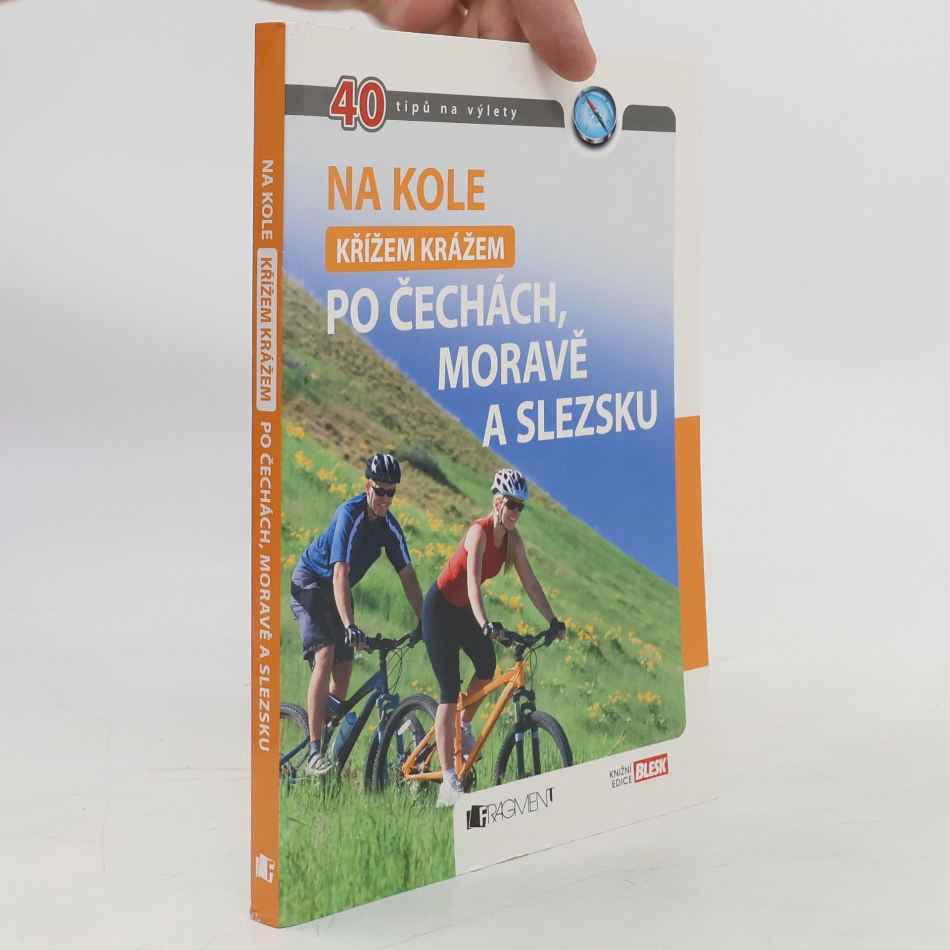 Andrej Halada Na kole křížem krážem po Čechách, Moravě a Slezsku. 40 tipů na výlety
