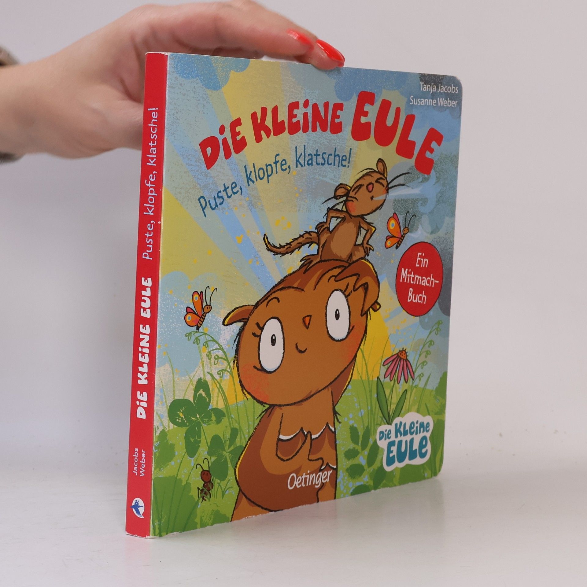 Susanne Weber Die kleine Eule. Puste, klopfe, klatsche!