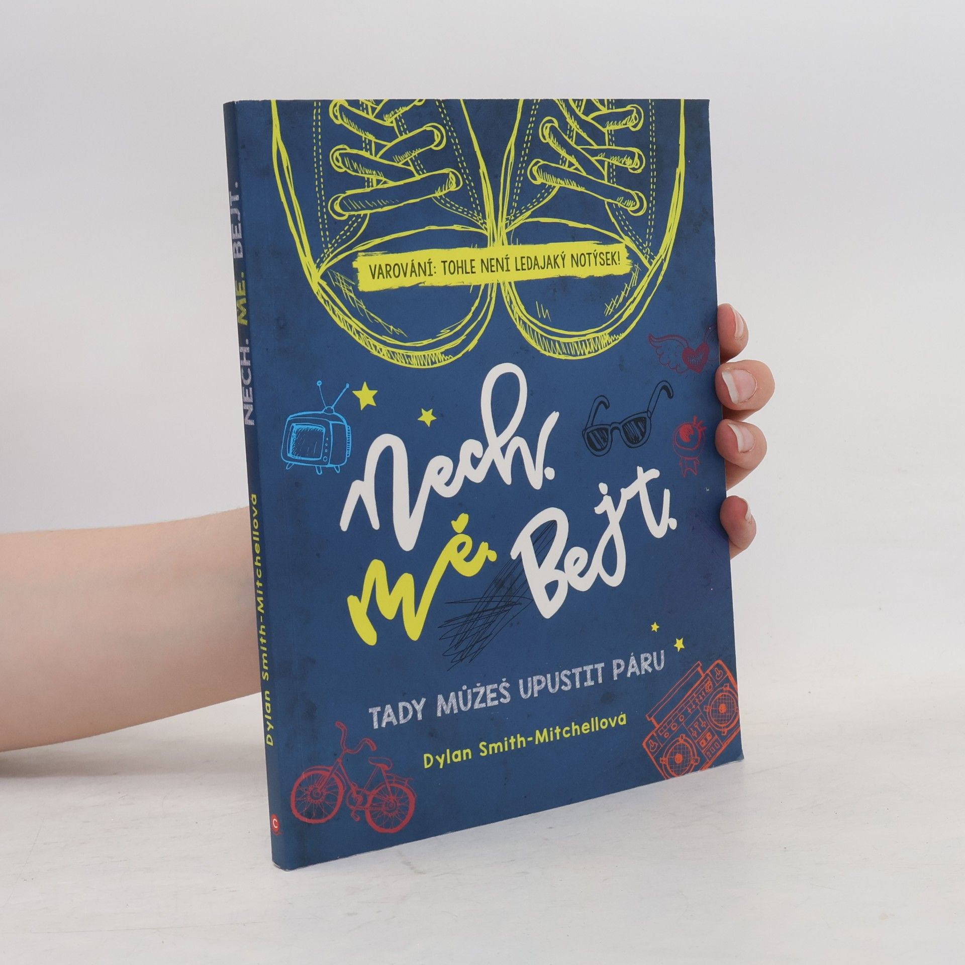 Mitchell Smith Nech. Mě. Bejt.