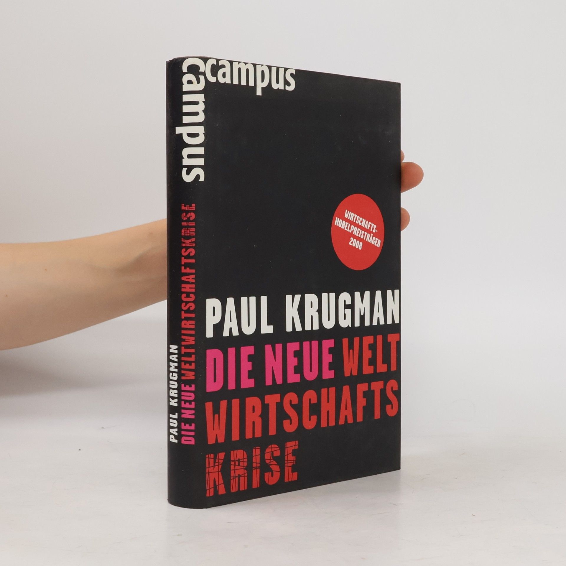 Paul Krugman Die neue Weltwirtschaftskrise