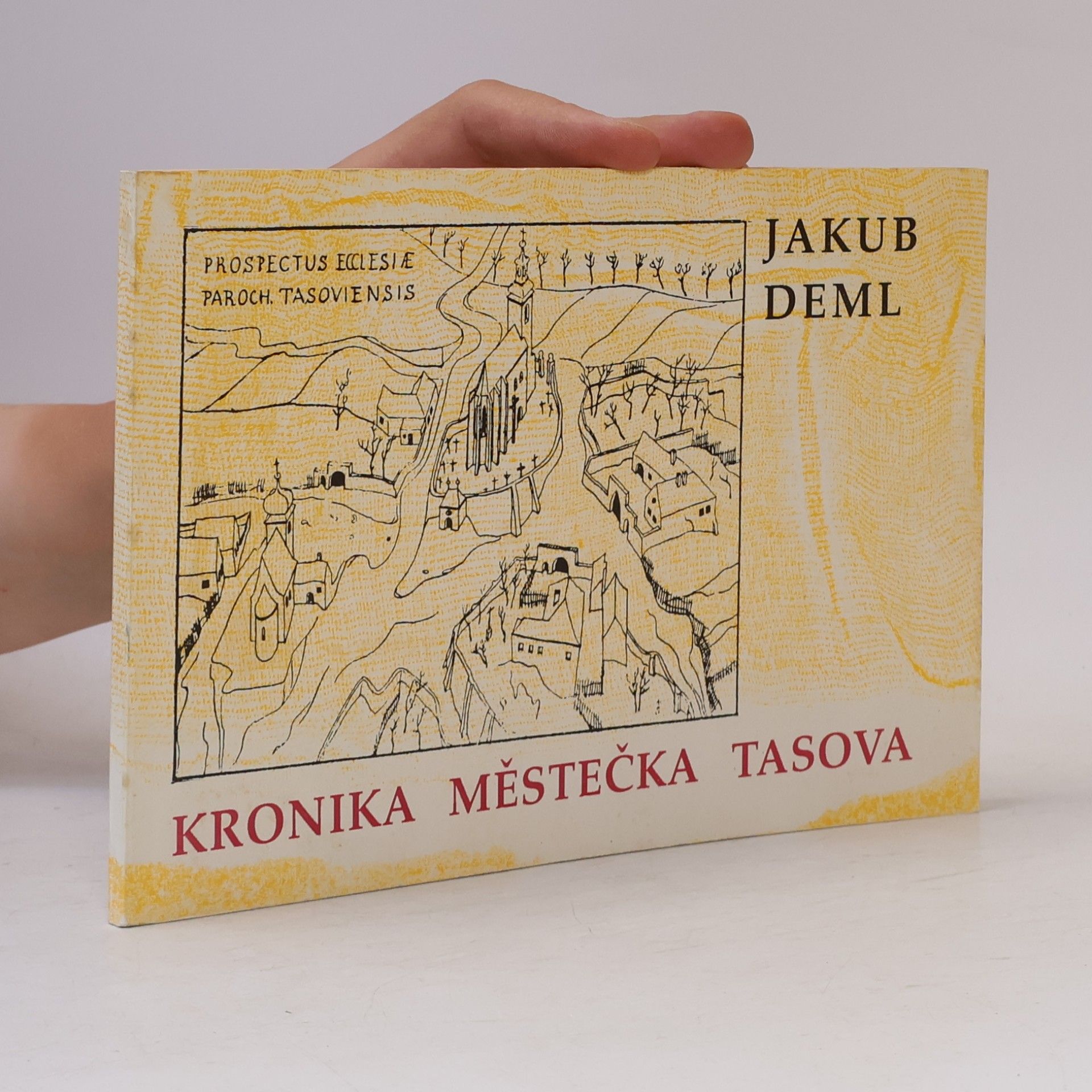 Jakub Deml Kronika městečka Tasova