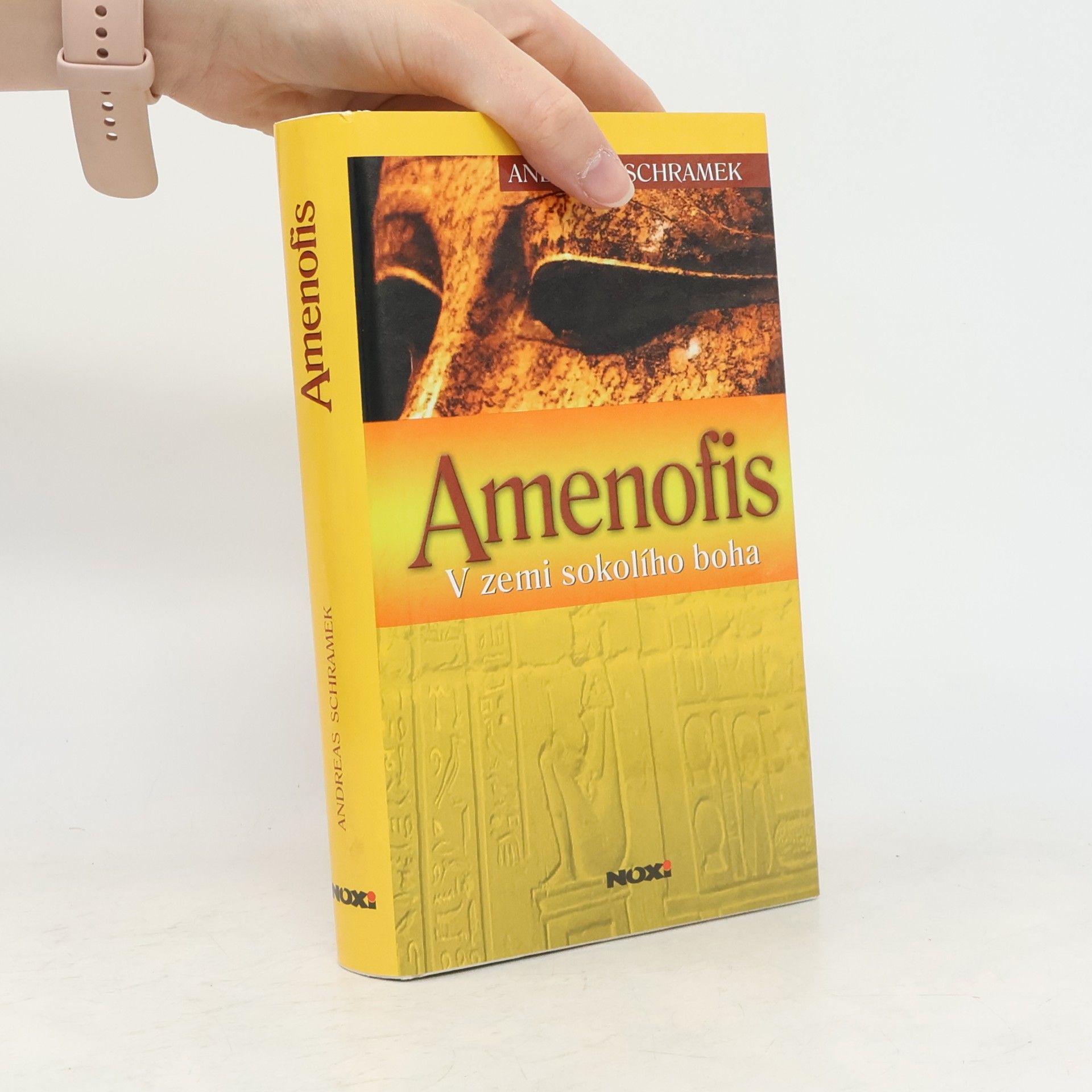 Andreas Schramek Amenofis: V zemi sokolího boha