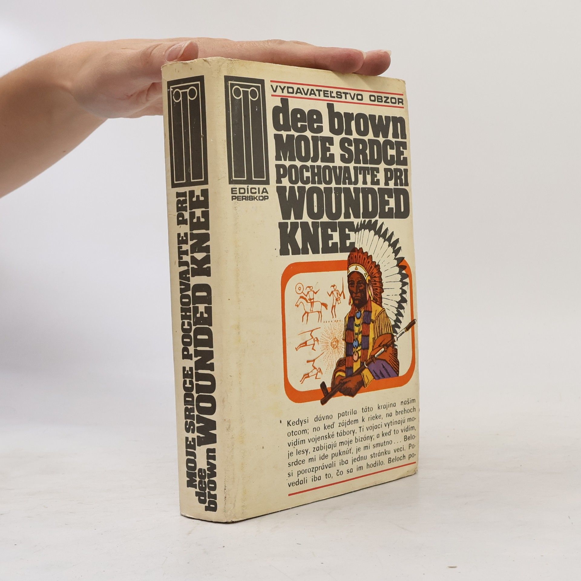 Dee Alexander Brown Moje srdce pochovajte pri Wounded Knee