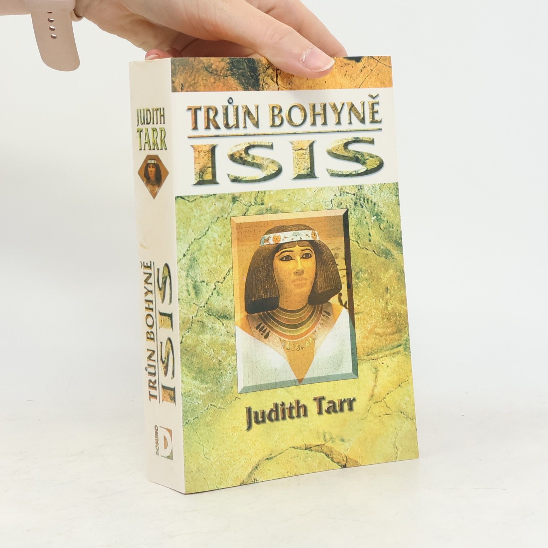 Judith Tarr Trůn bohyně Isis