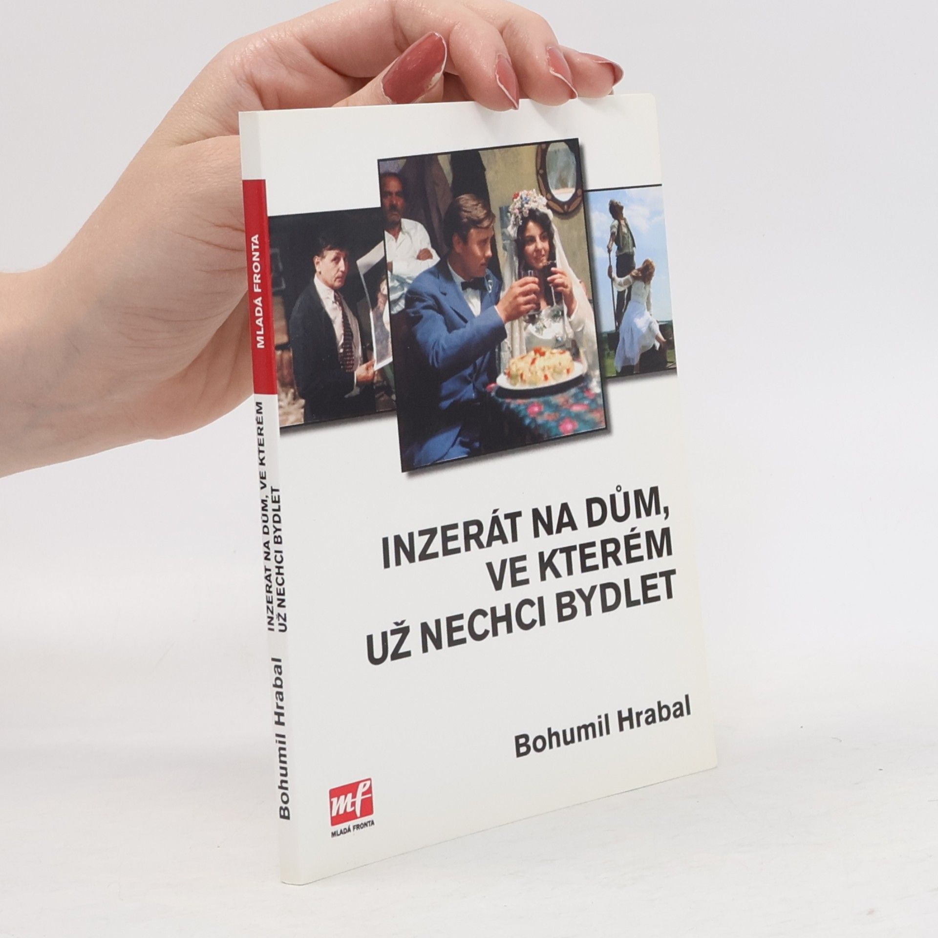 Bohumil Hrabal Inzerát na dům, ve kterém už nechci bydlet