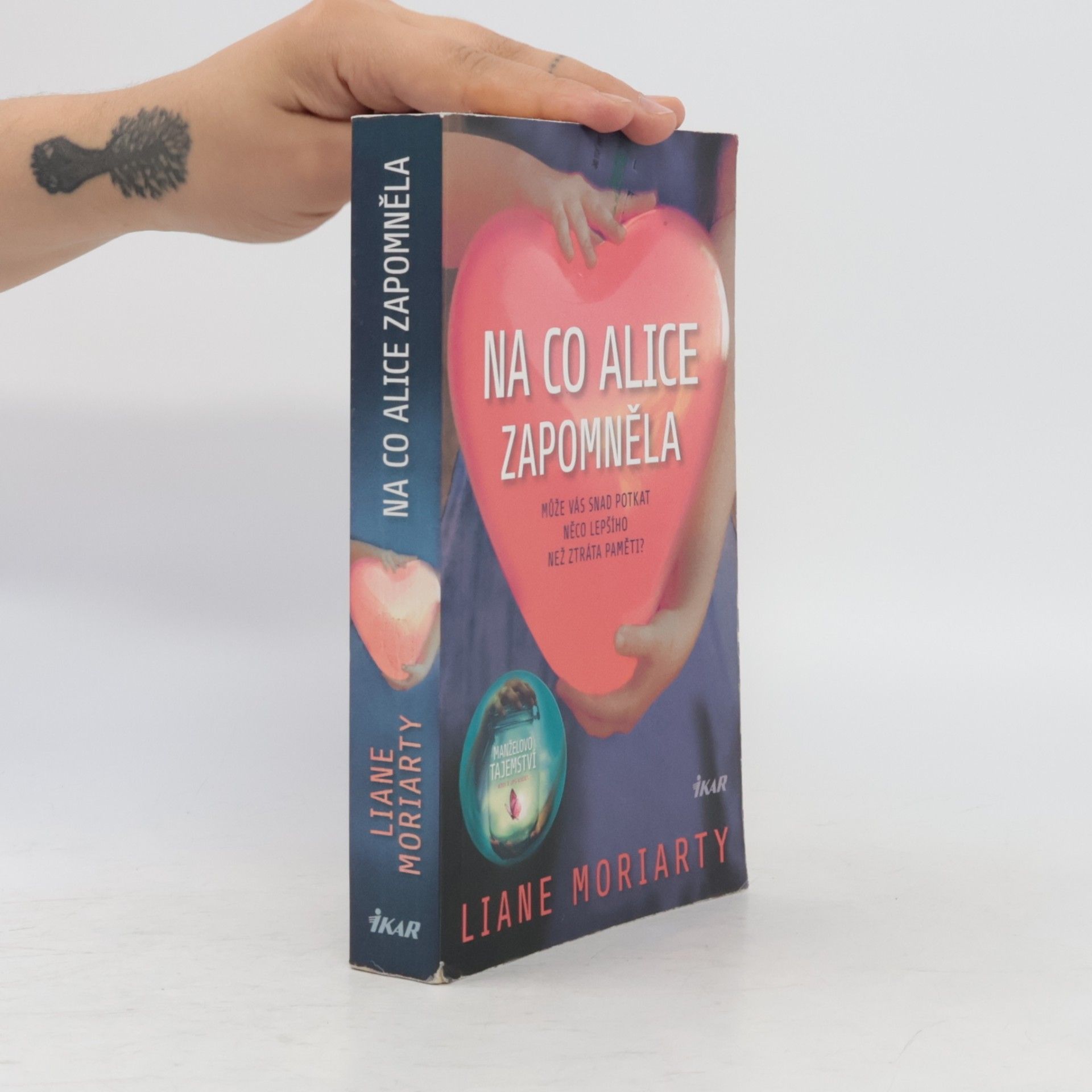 Liane Moriarty Na co Alice zapomněla