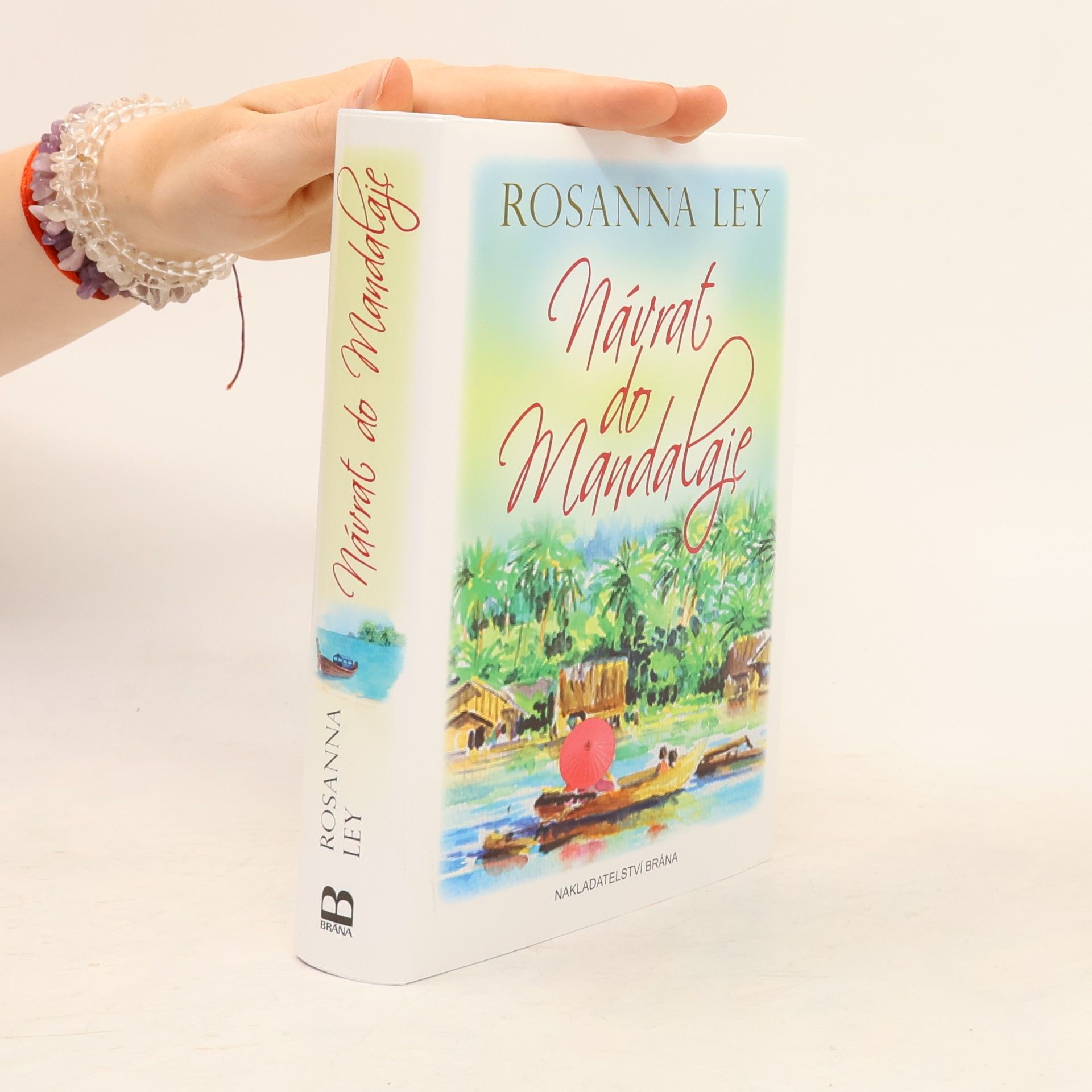 Rosanna Ley Návrat do Mandalaje