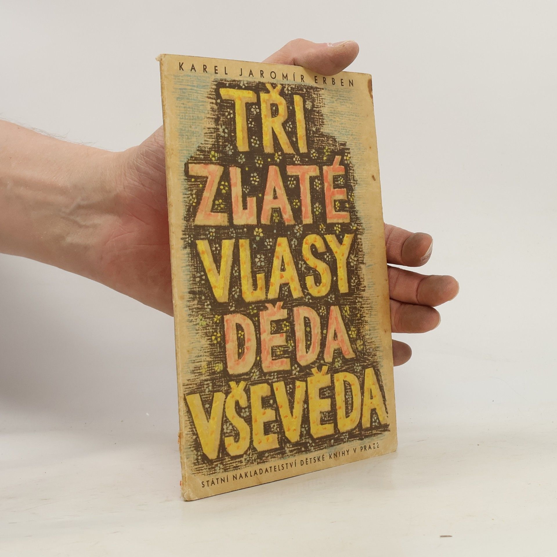 Karel Jaromír Erben Tři zlaté vlasy Děda Vševěda