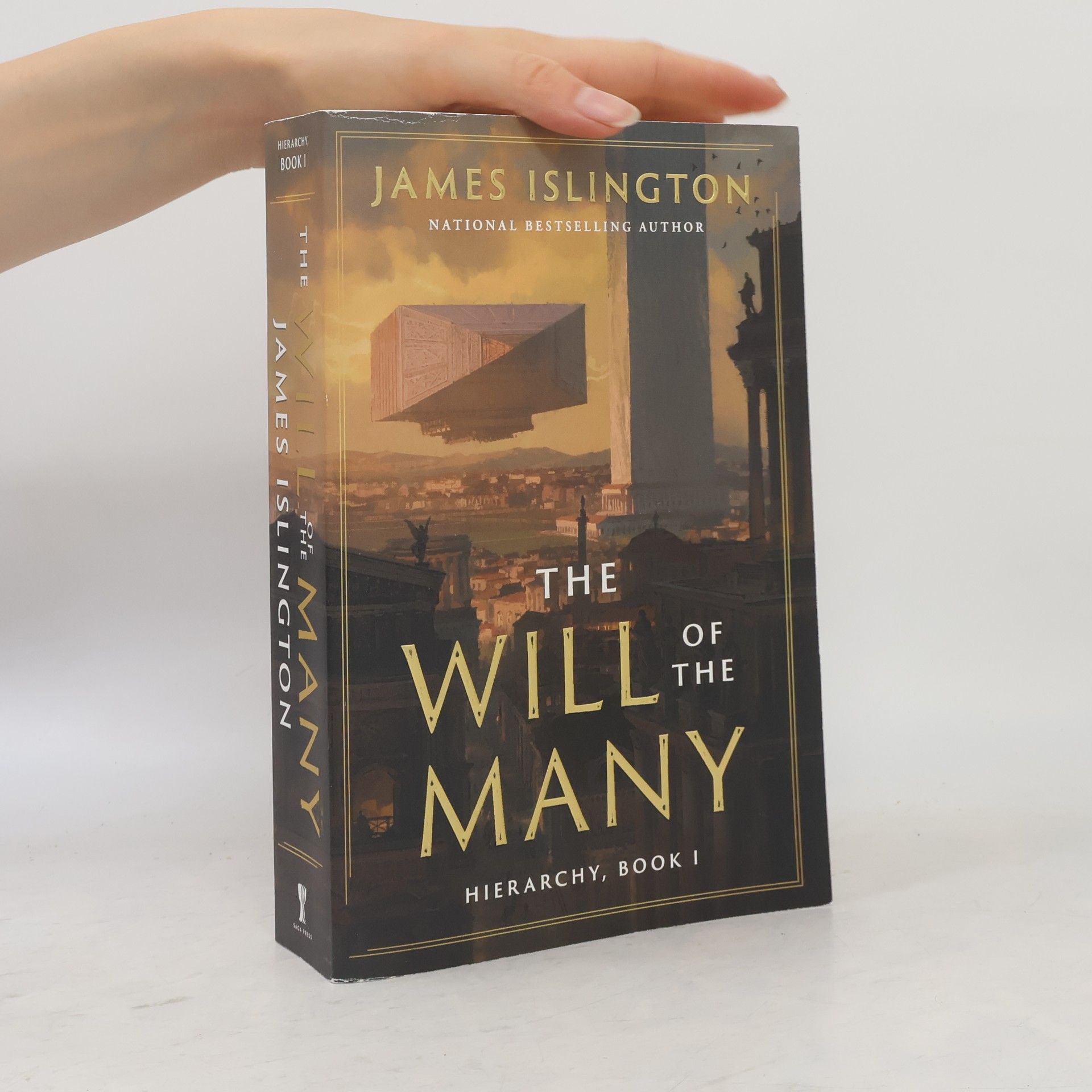 James Islington Hierarchy - 1: The Will of the Many