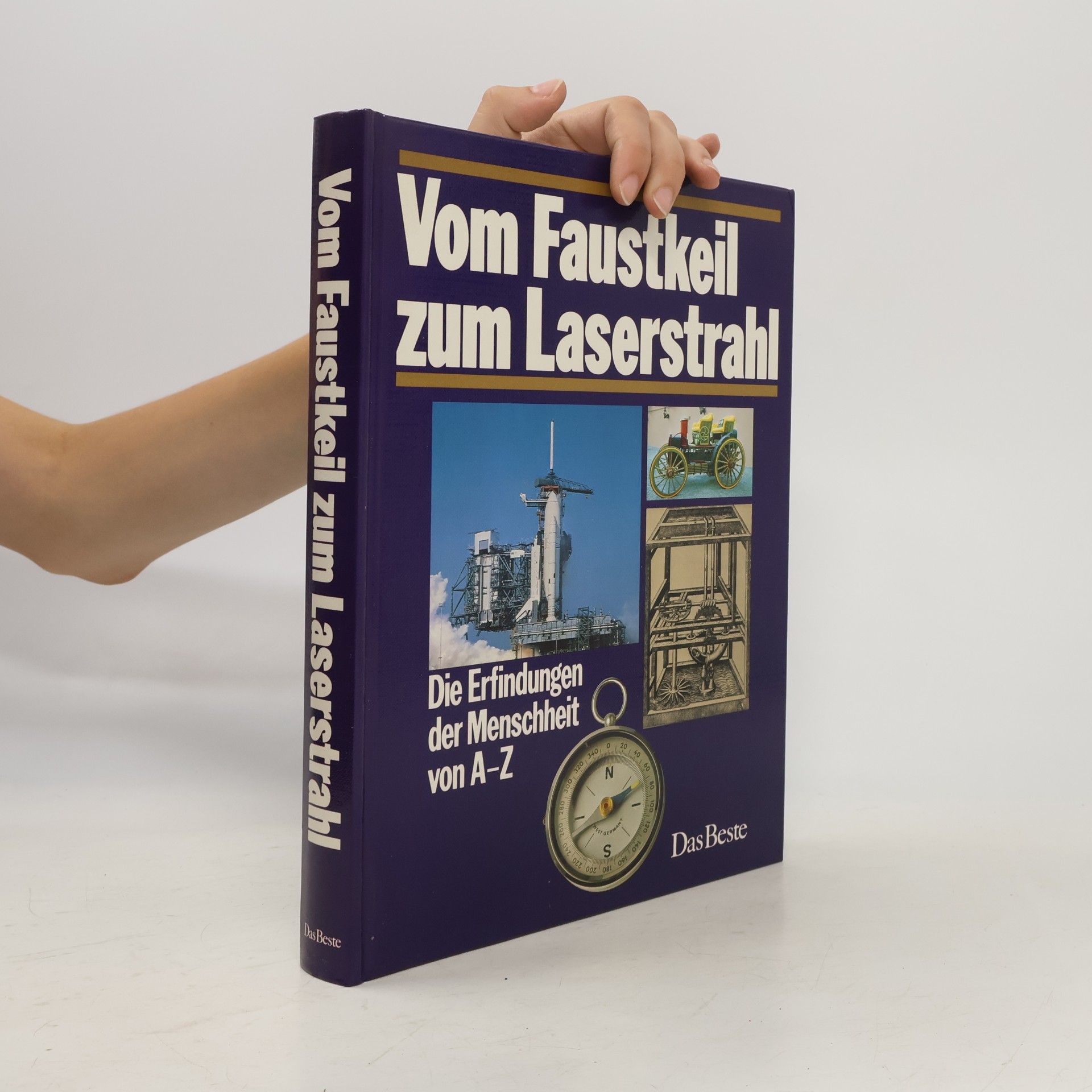Autorenkollektiv Vom Faustkeil zum Laserstrahl