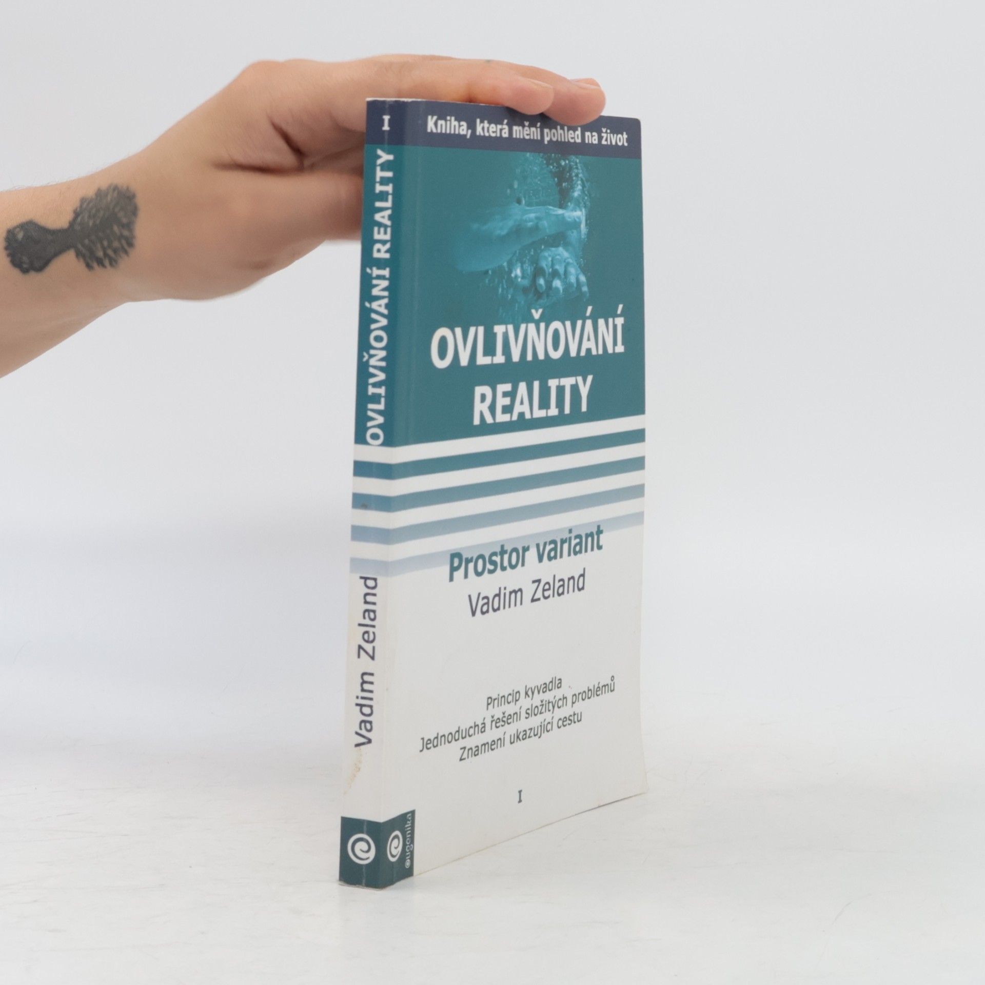 Vadim Zeland Ovlivňování reality. Díl I. Prostor variant