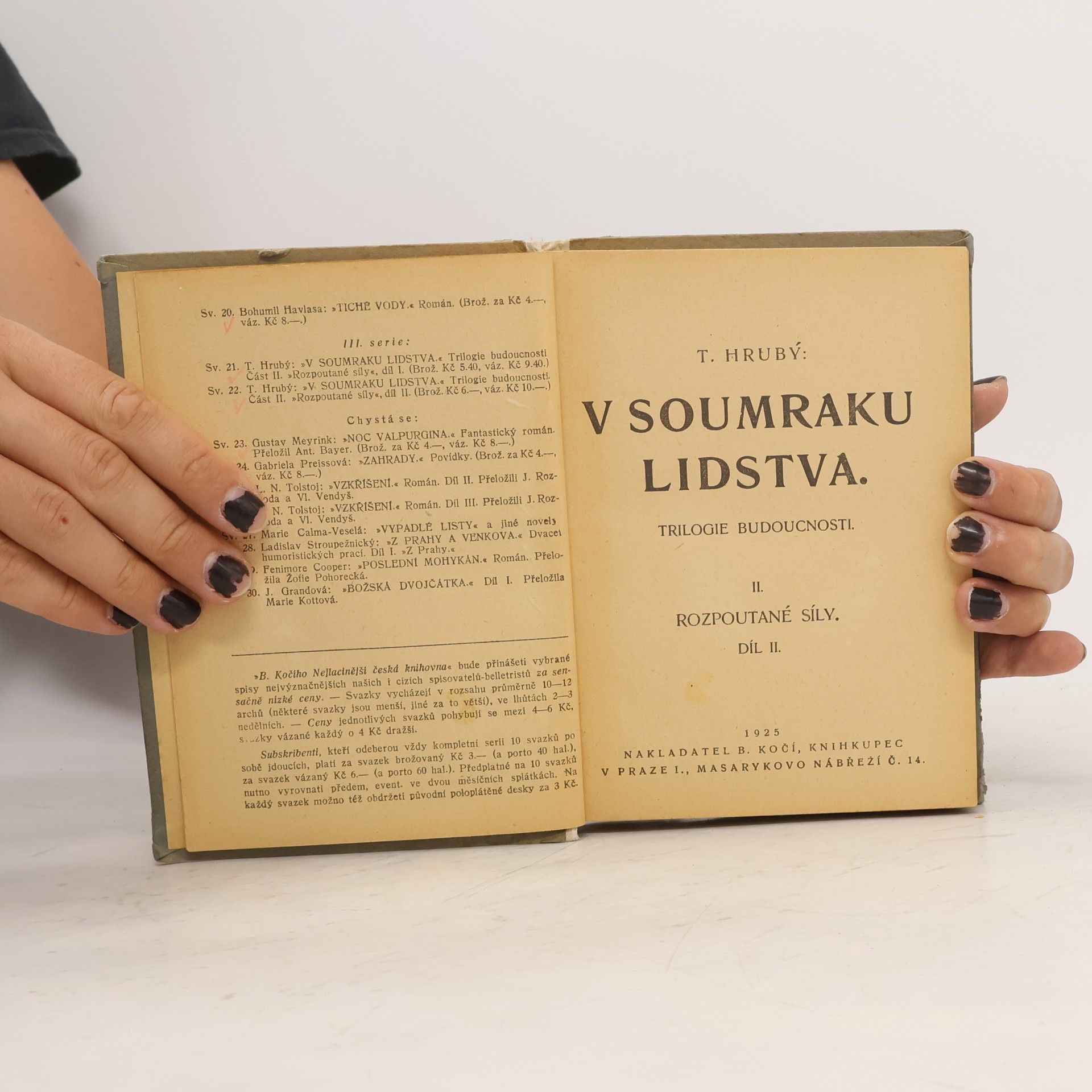 T. Hrubý V soumraku lidstva II. Rozpoutané síly
