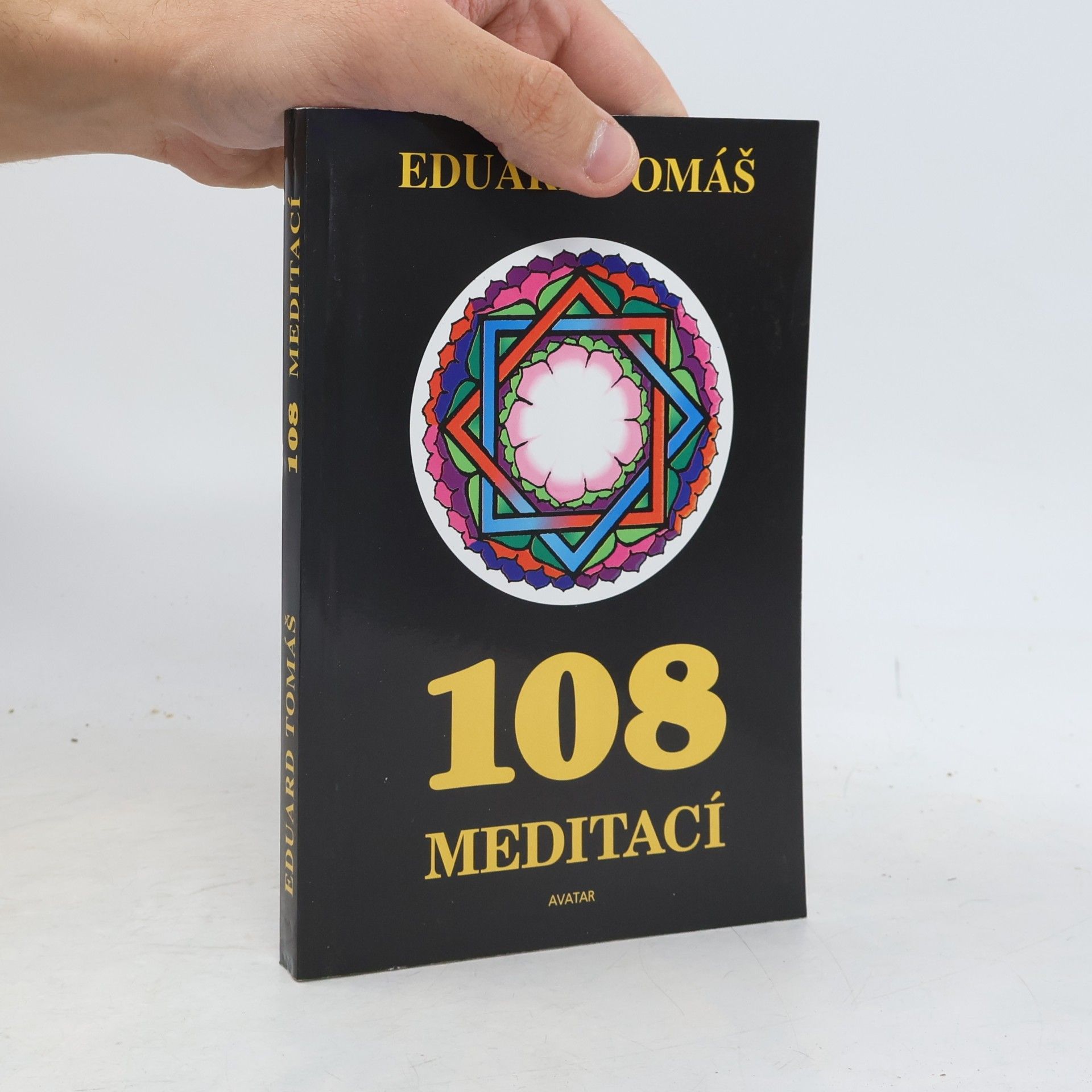 Eduard Tomáš 108 meditací jógových rad postřehů a pokynů pro pokročilé