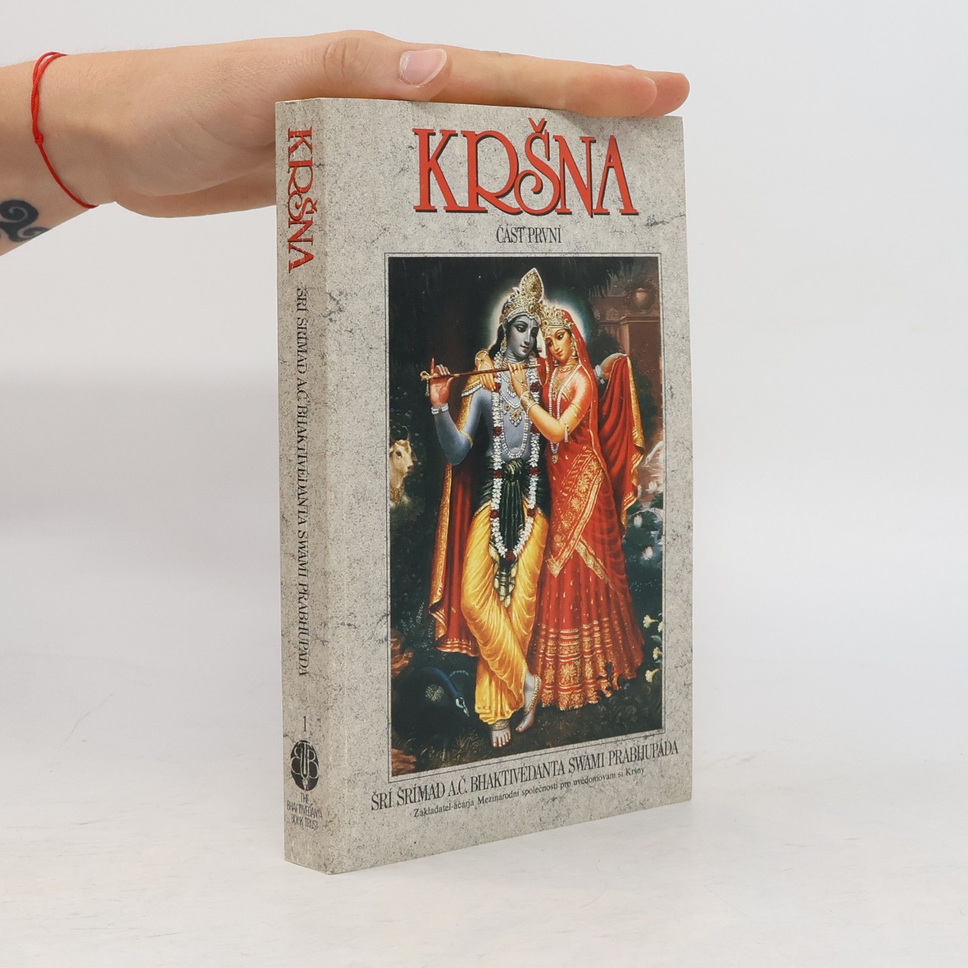 Šrí Šrímad A. Č. Bhaktivédanta Swami Prabhupáda Kršna. Část první