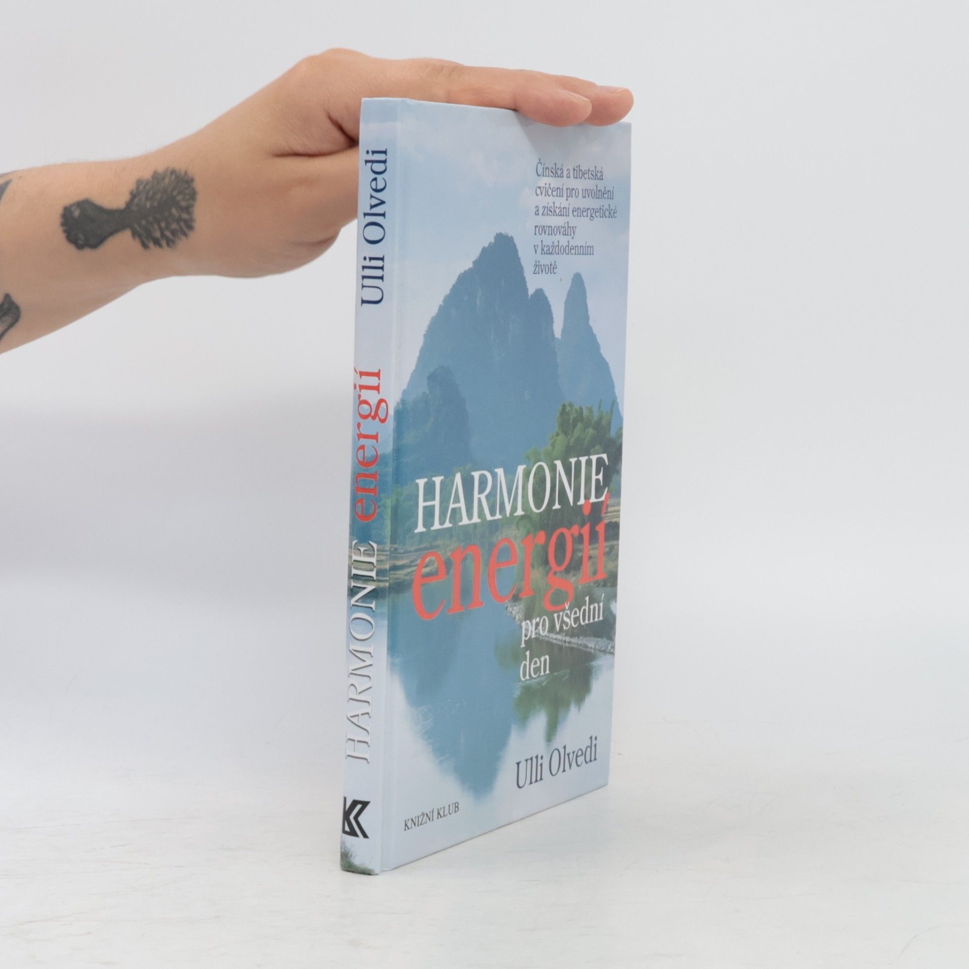 Ulli Olvedi Harmonie energií pro všední den