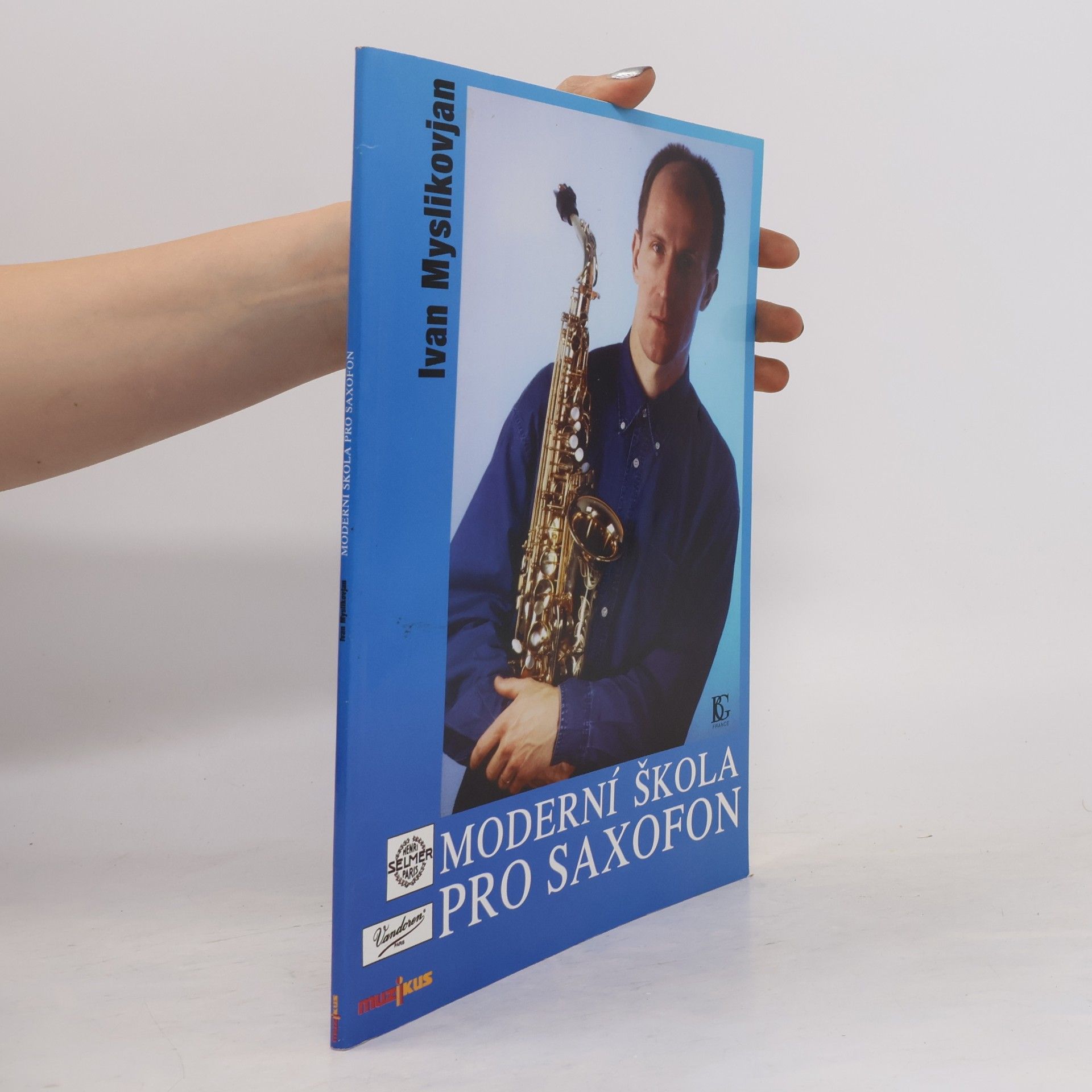 Ivan Myslikovjan Moderní škola pro saxofon
