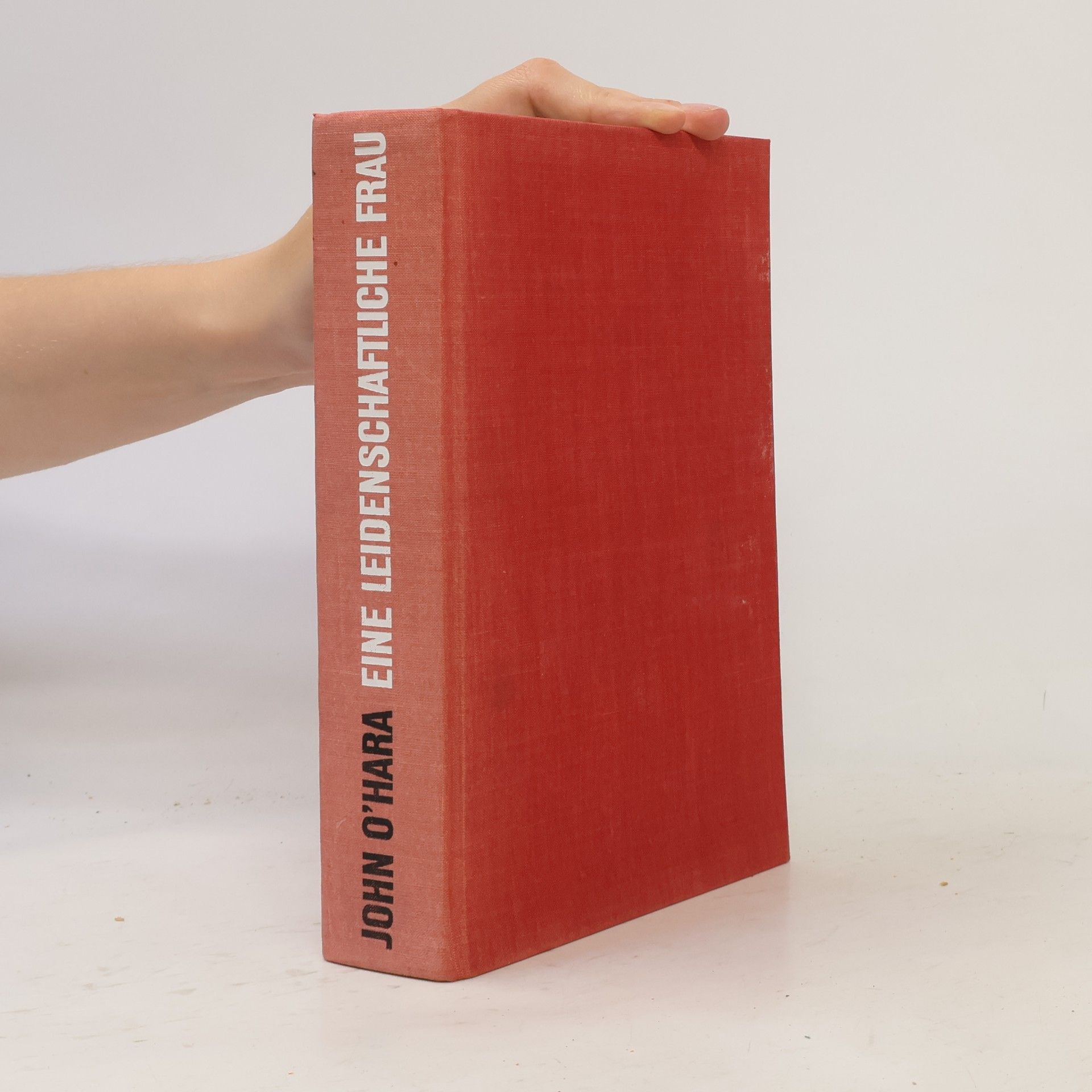 John O'Hara Eine leidenschaftliche Frau