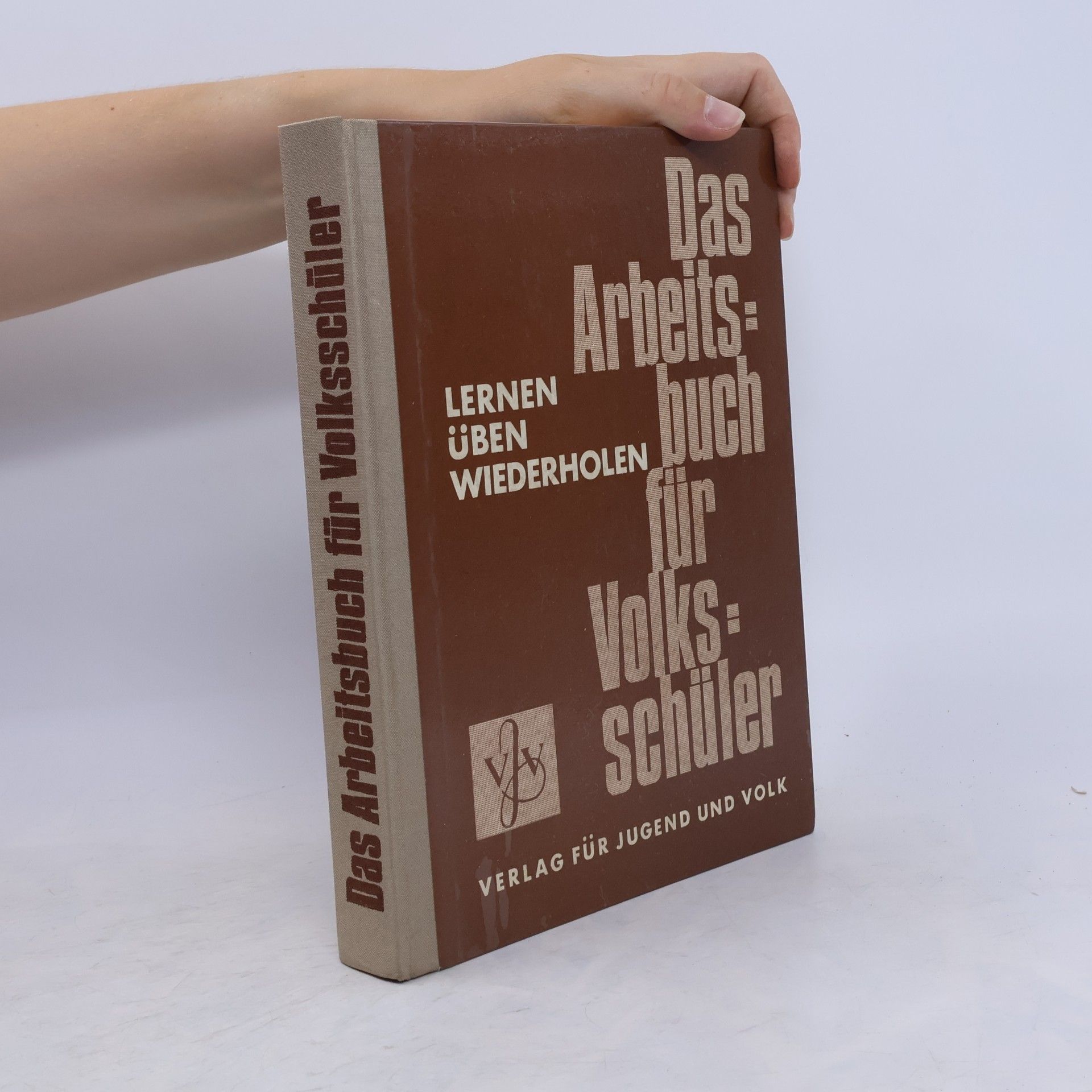 Autorenkollektiv Das Arbeitsbuch für Volksschüler