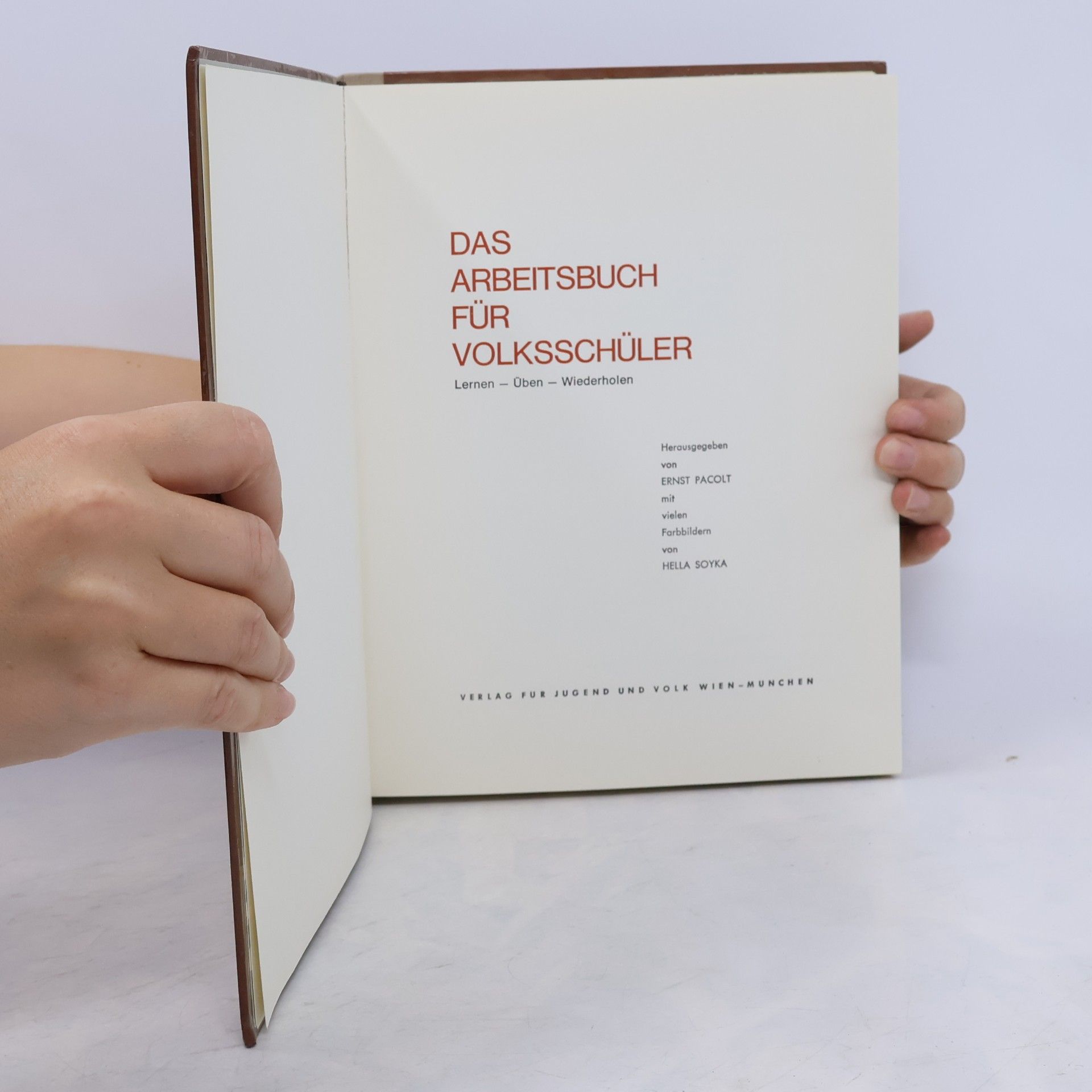 Autorenkollektiv Das Arbeitsbuch für Volksschüler
