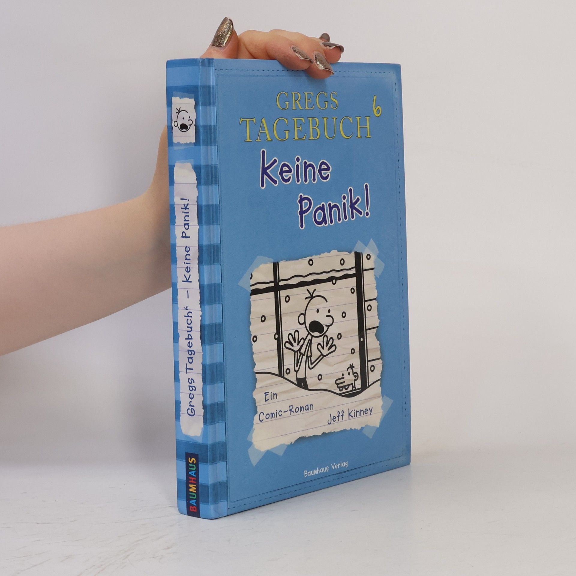 Jeff Kinney Gregs Tagebuch 6. Keine Panik!