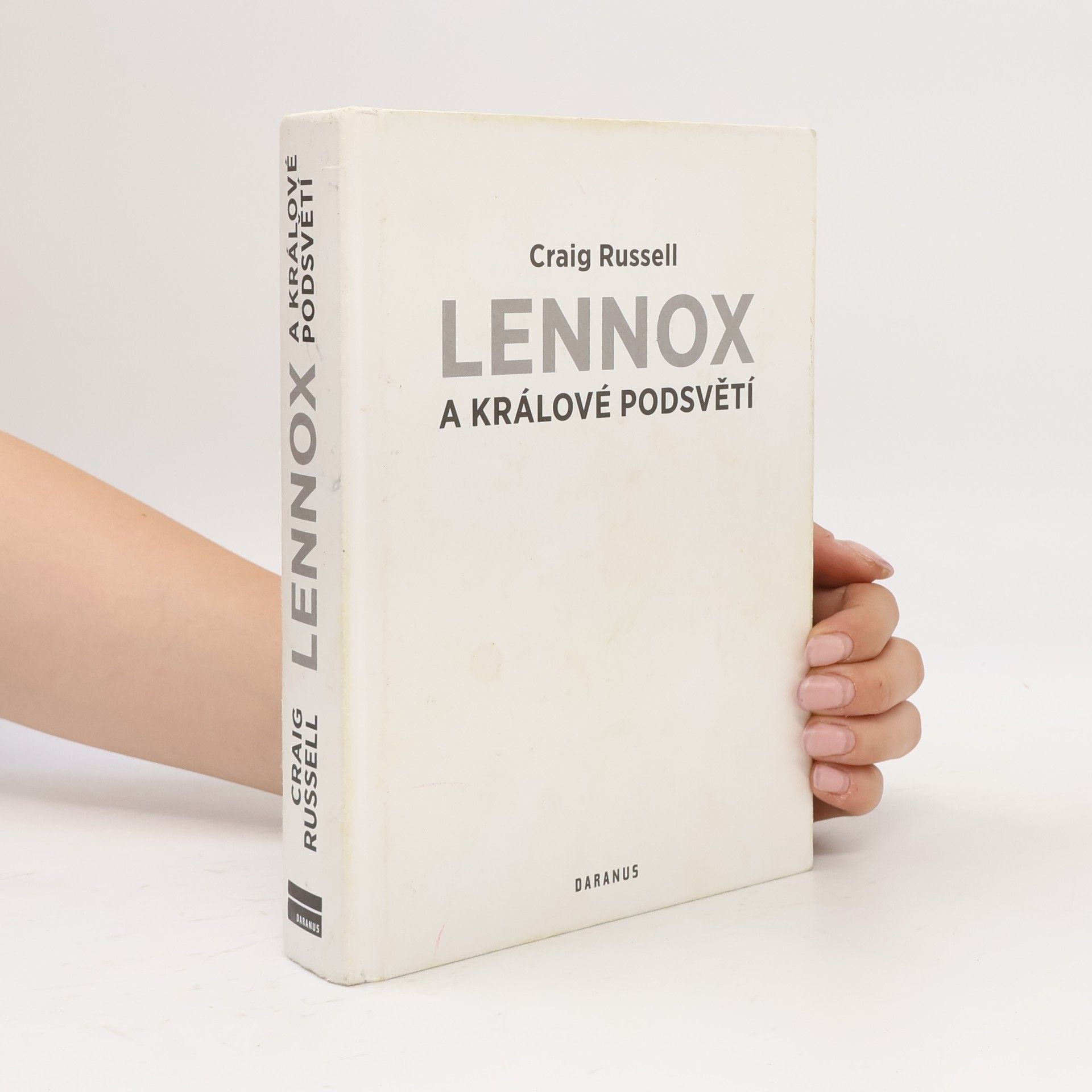 Craig Russell Lennox a králové podsvětí