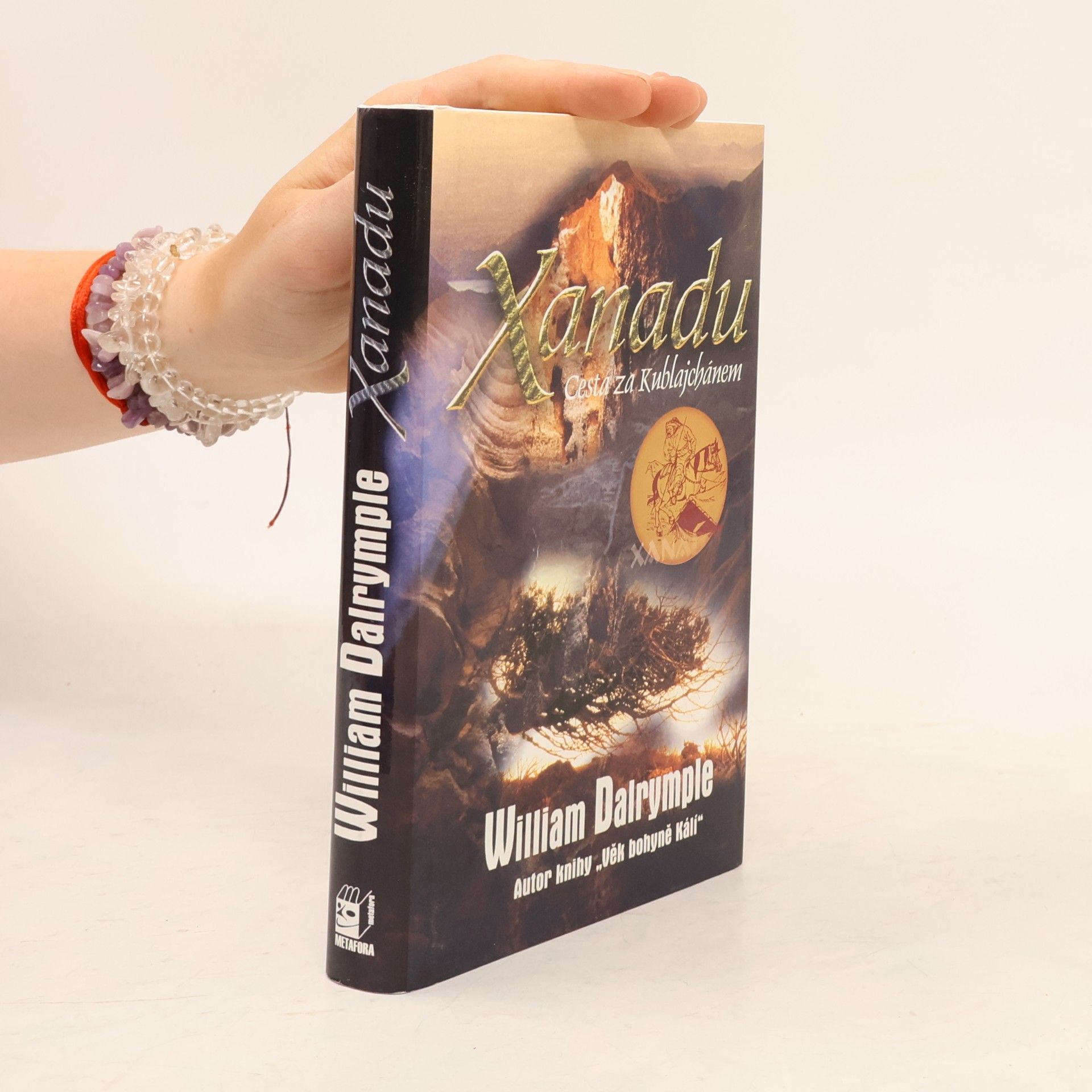 William Dalrymple Xanadu : cesta za Kublajchánem