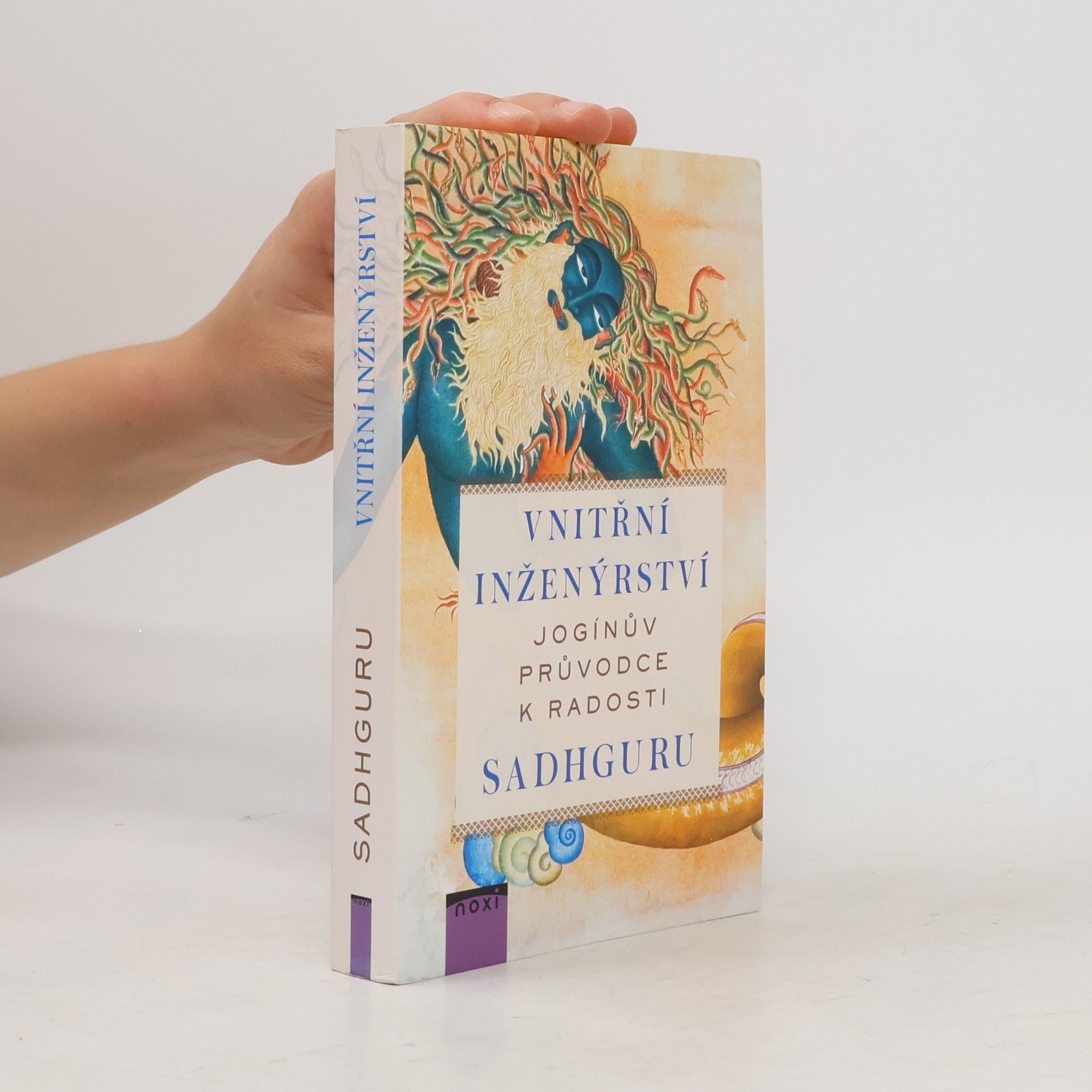 Sadhguru Vnitřní inženýrství : jogínův průvodce k radosti