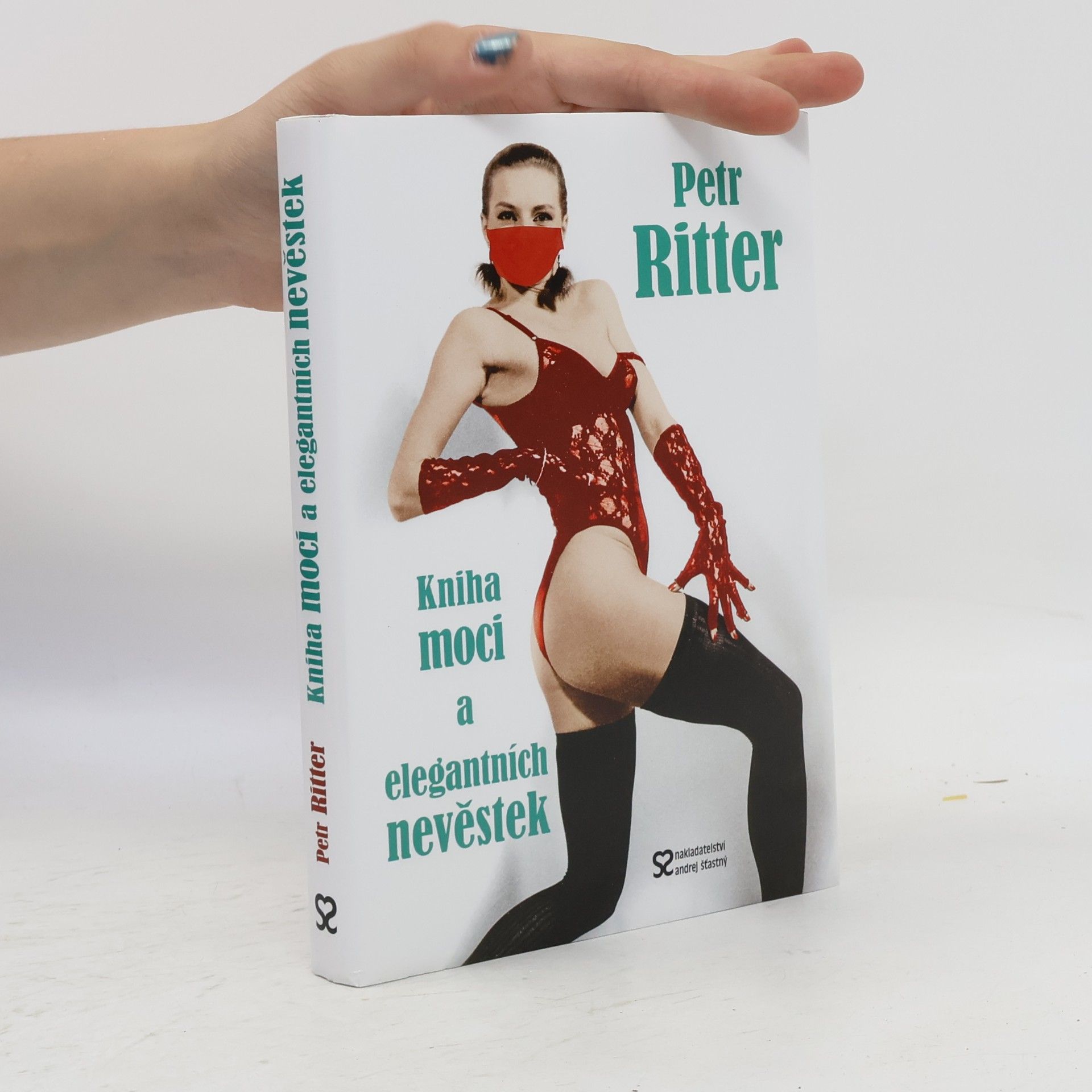 Petr Ritter Kniha moci a elegantních nevěstek