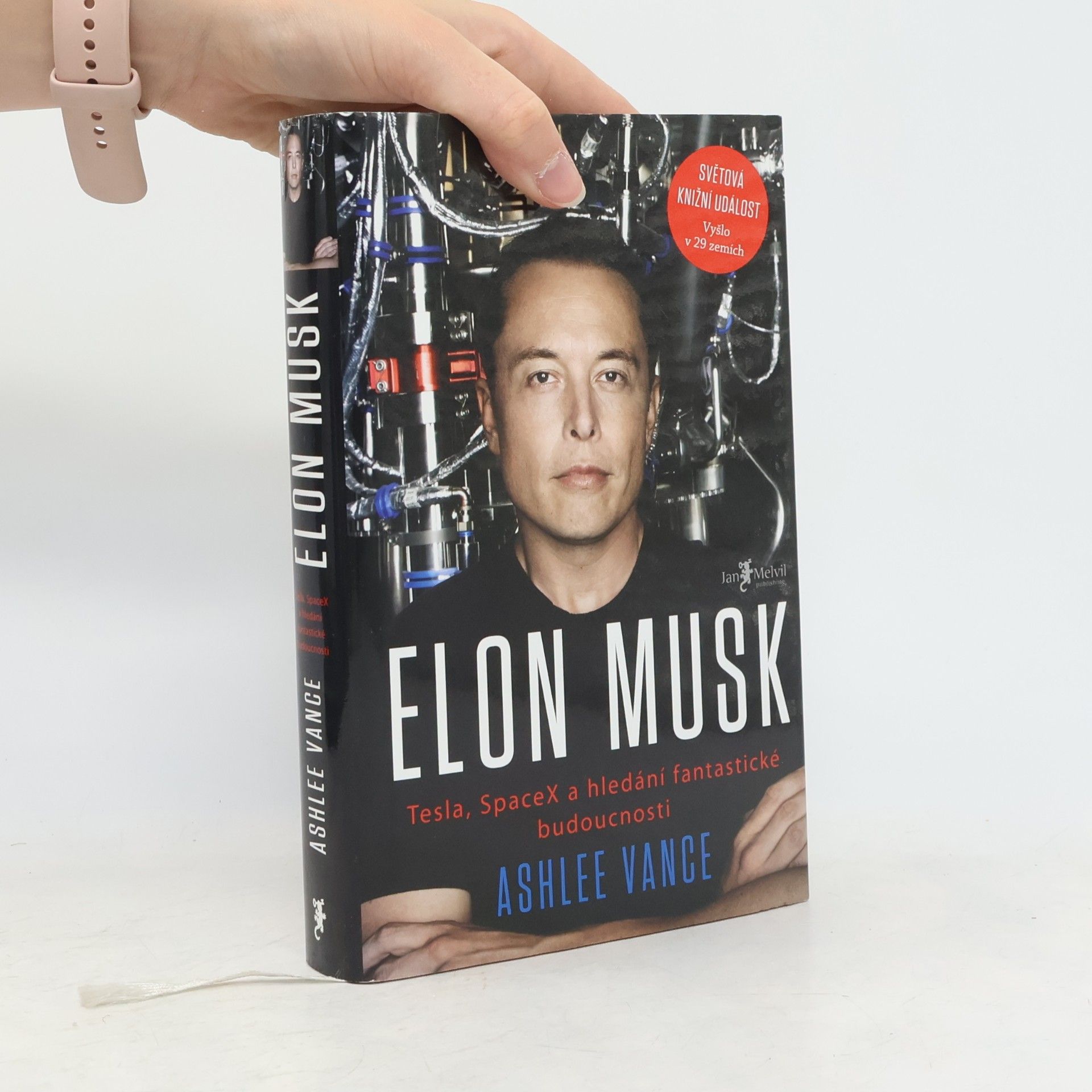 Ashlee Vance Elon Musk. Tesla, SpaceX a hledání fantastické budoucnosti
