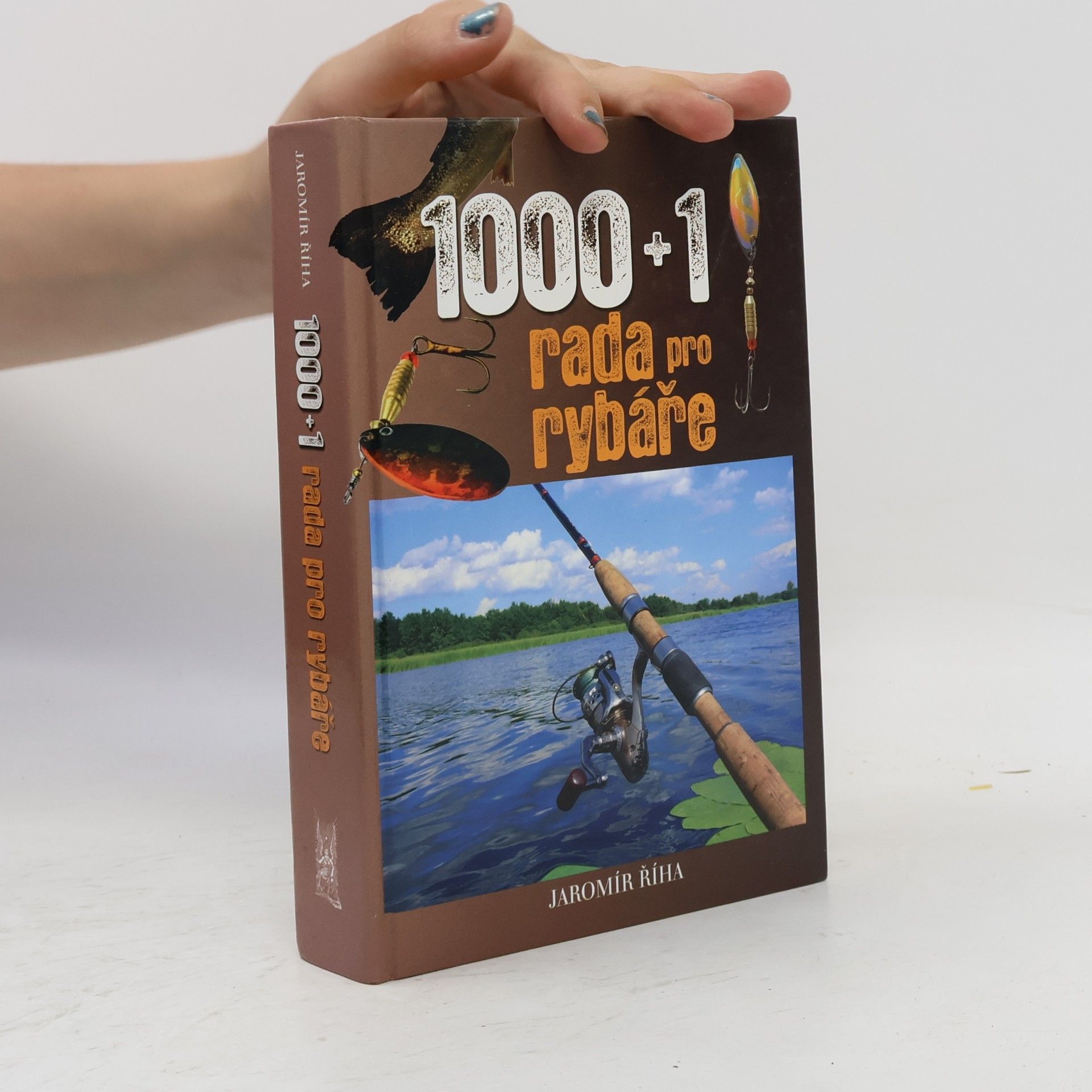 Jaromír Říha 1000+1 rada pro rybáře