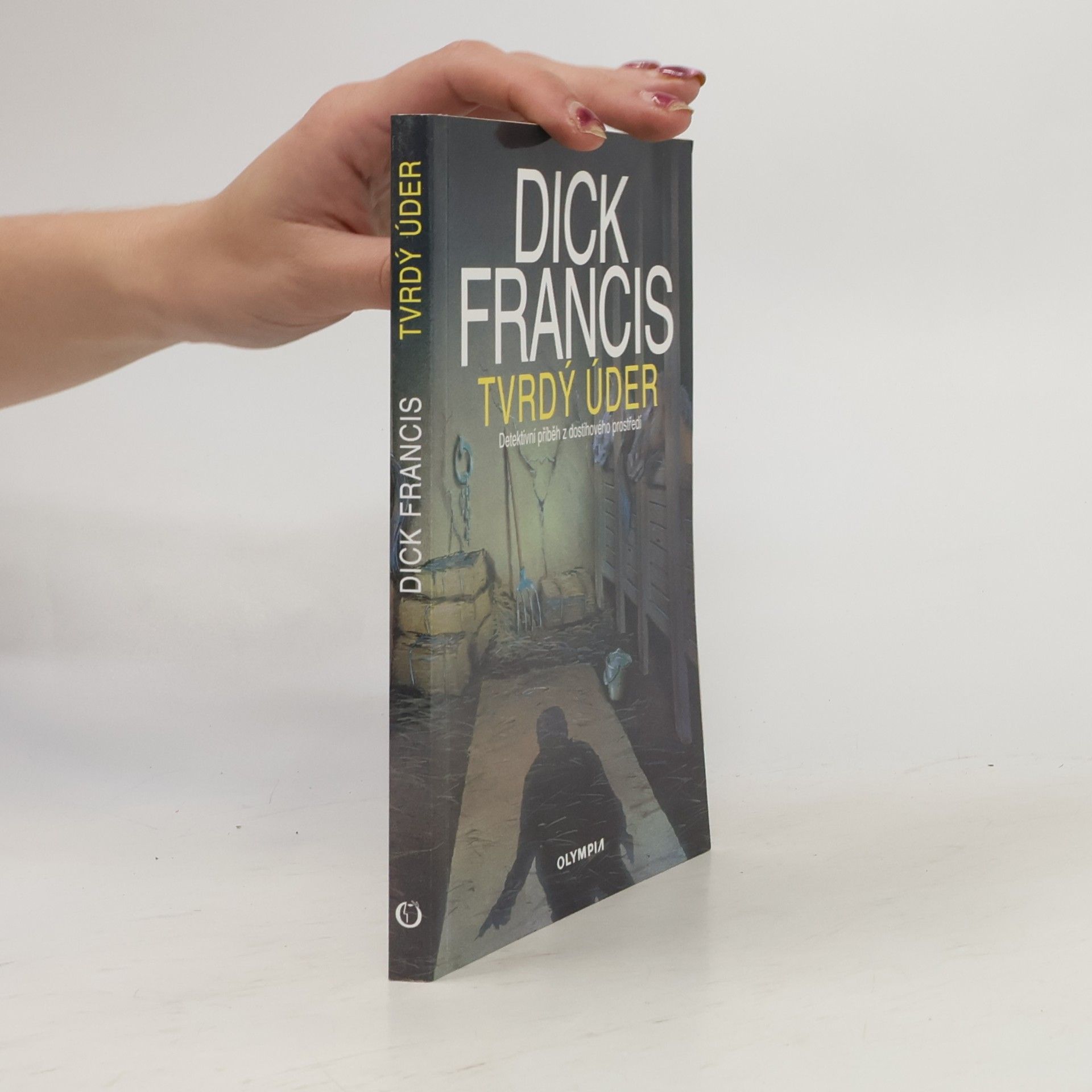 Dick Francis Tvrdý úder