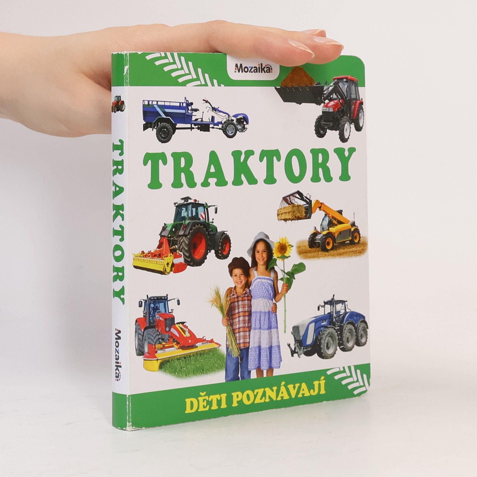 Various authors Traktory : děti poznávají Děti poznávají traktory