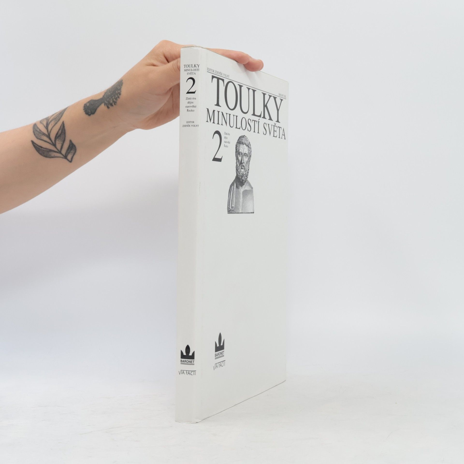 Zdeněk Šindlauer Toulky minulostí světa. 2. díl. Zlatá éra dějin: starověké Řecko
