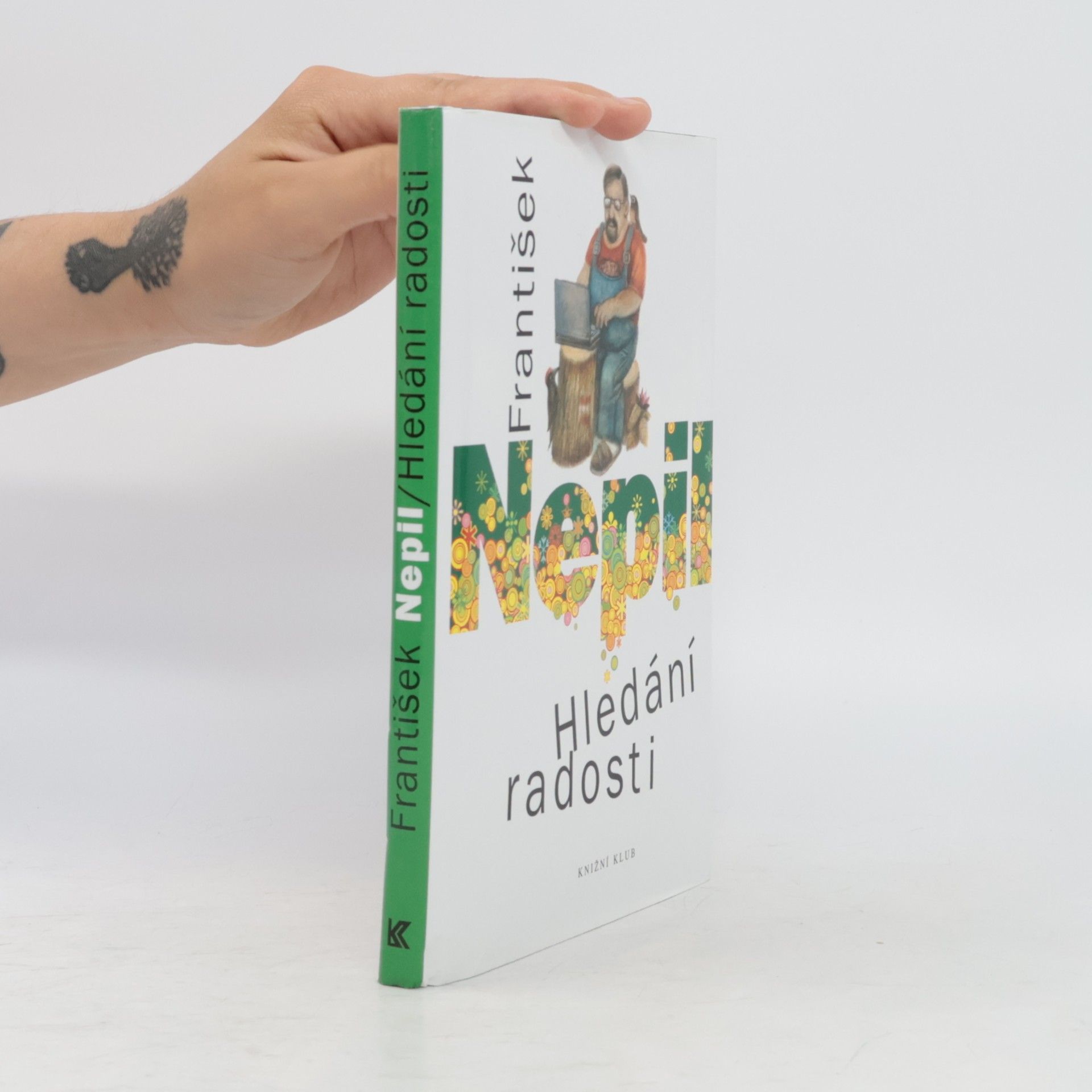 František Nepil Hledání radosti