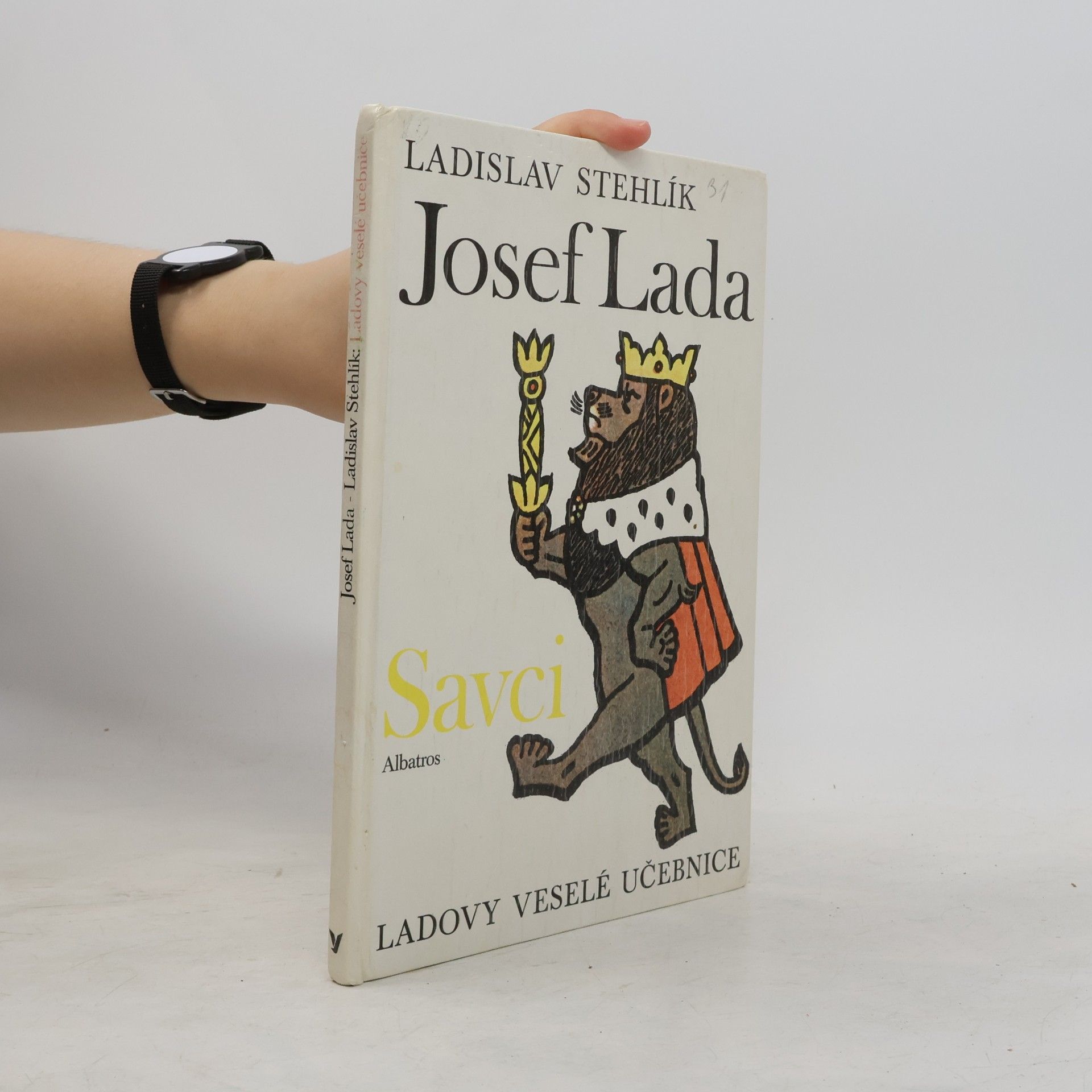 Ladislav Stehlík Ladovy veselé učebnice. Savci