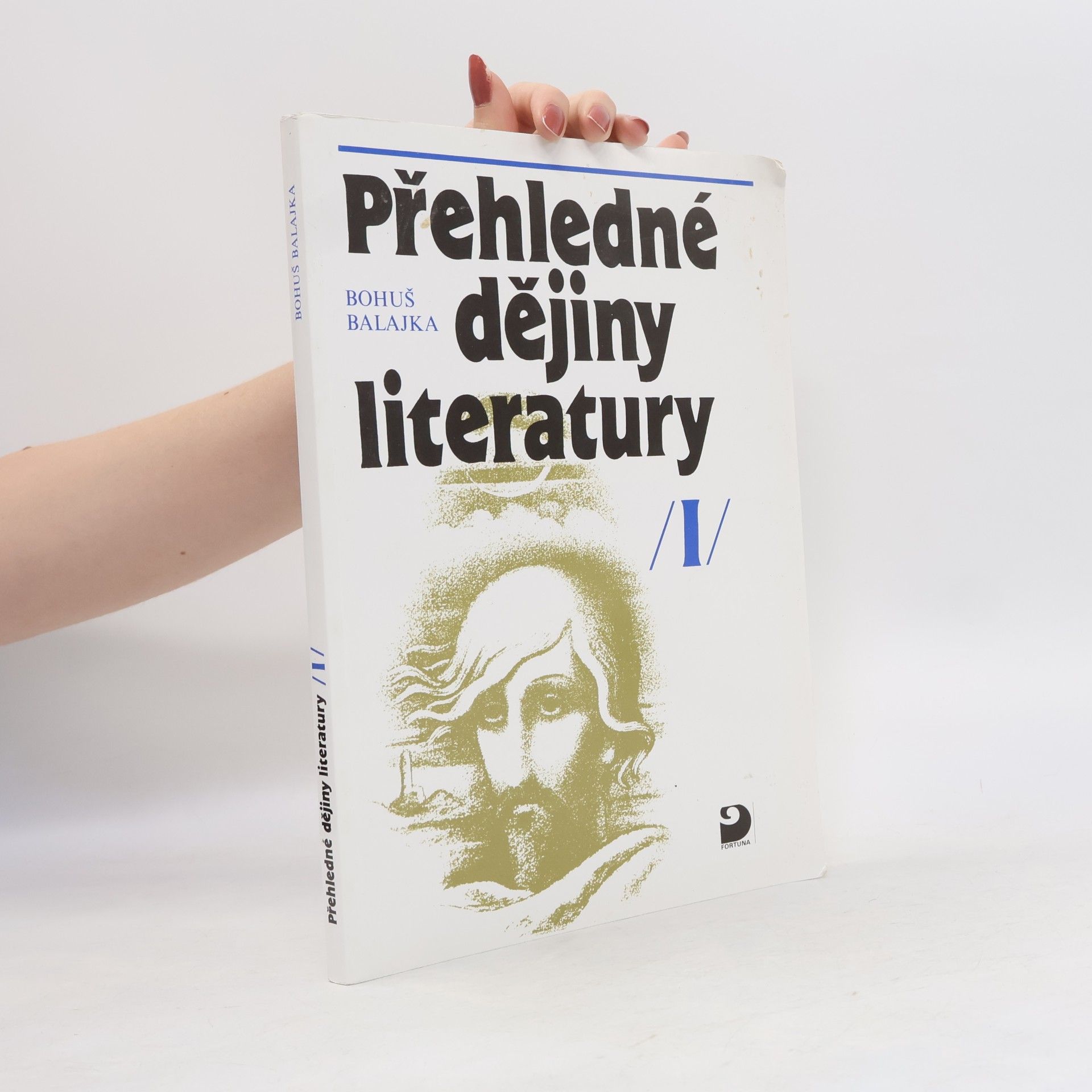 Bohuš Balajka Přehledné dějiny literatury I.