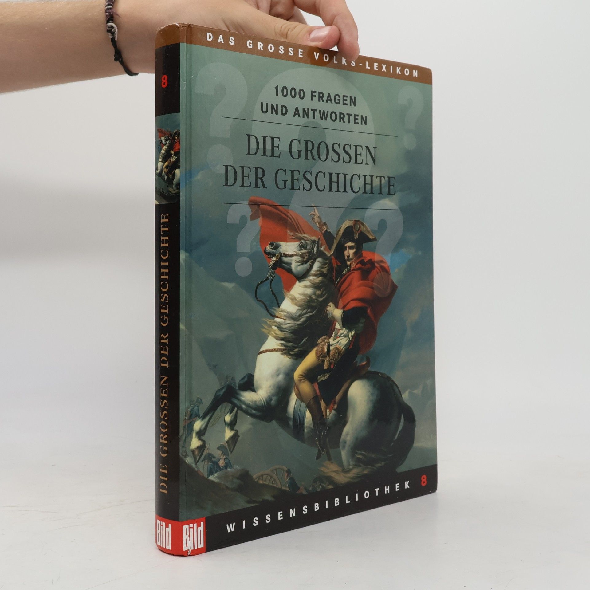 Florian von Heintze Die Großen der Geschichte