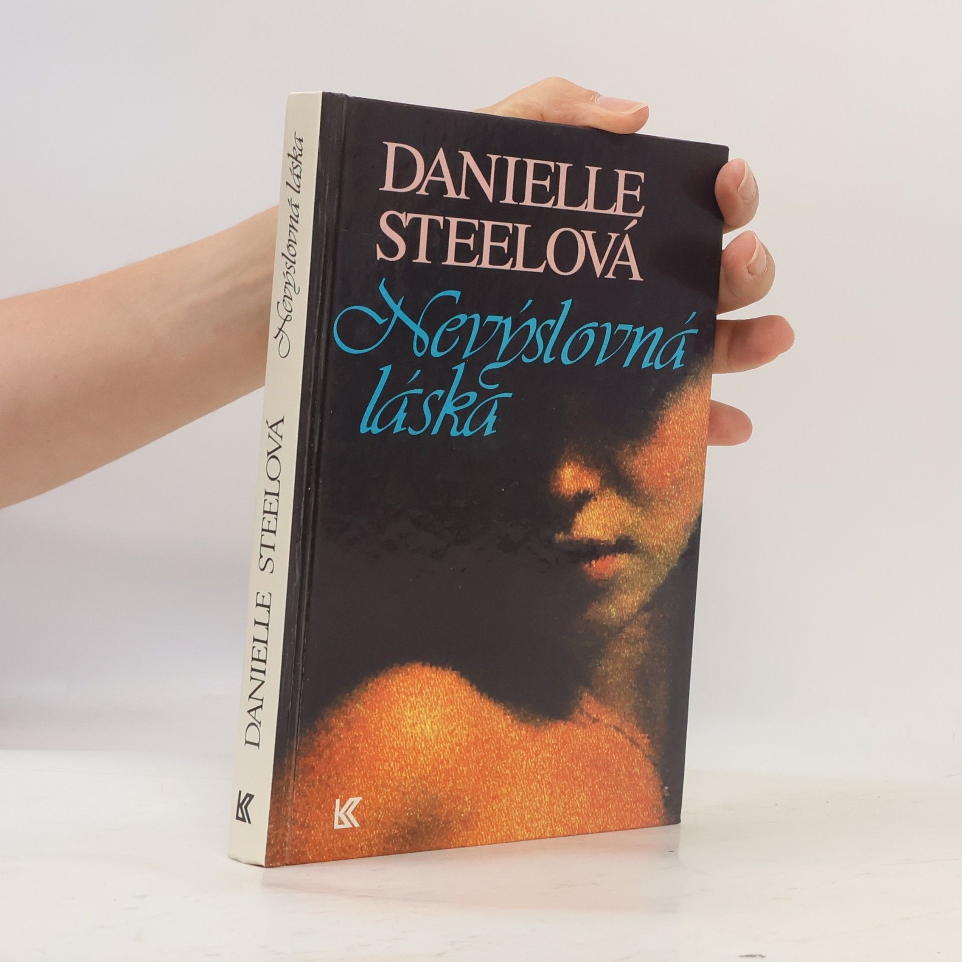 Danielle Steel Nevýslovná láska