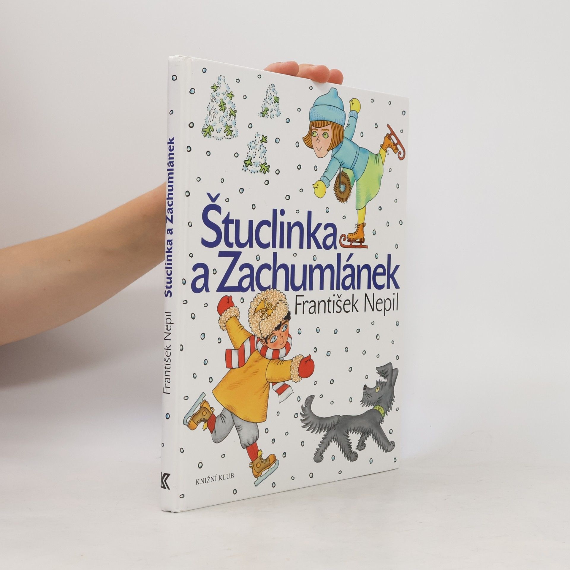 František Nepil Štuclinka a Zachumlánek