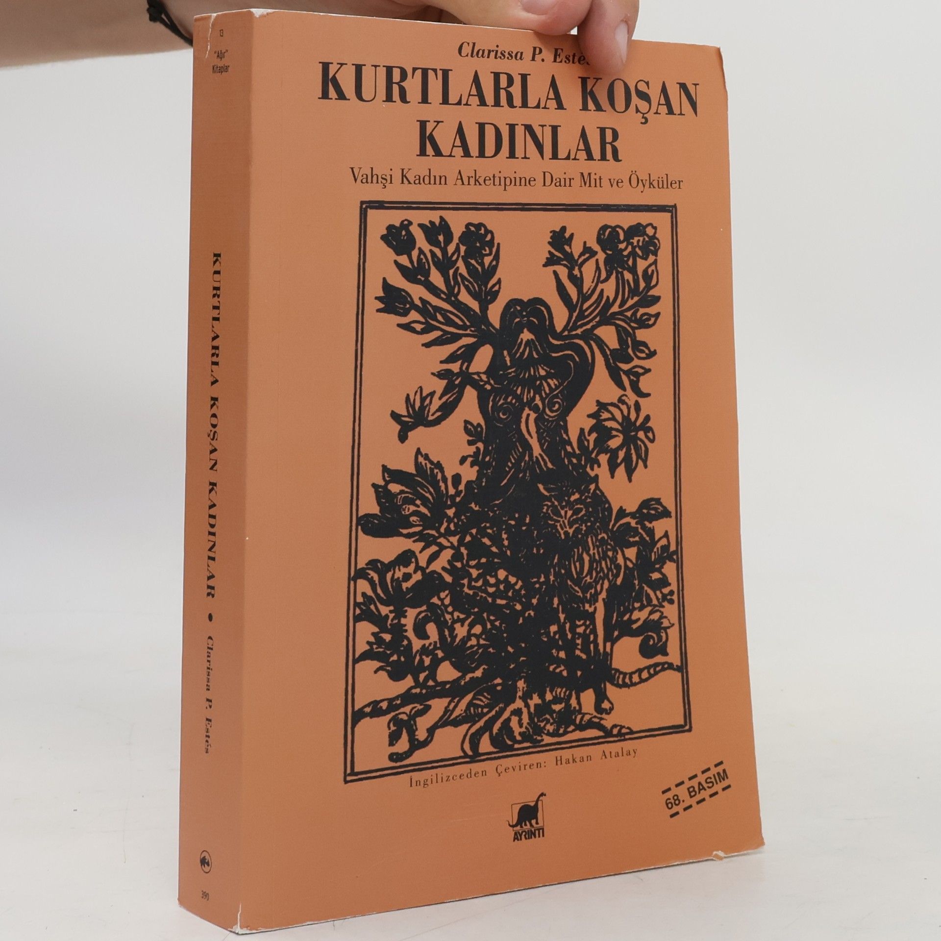 Clarissa Pinkola Estés Kurtlarla Kosan Kadinlar