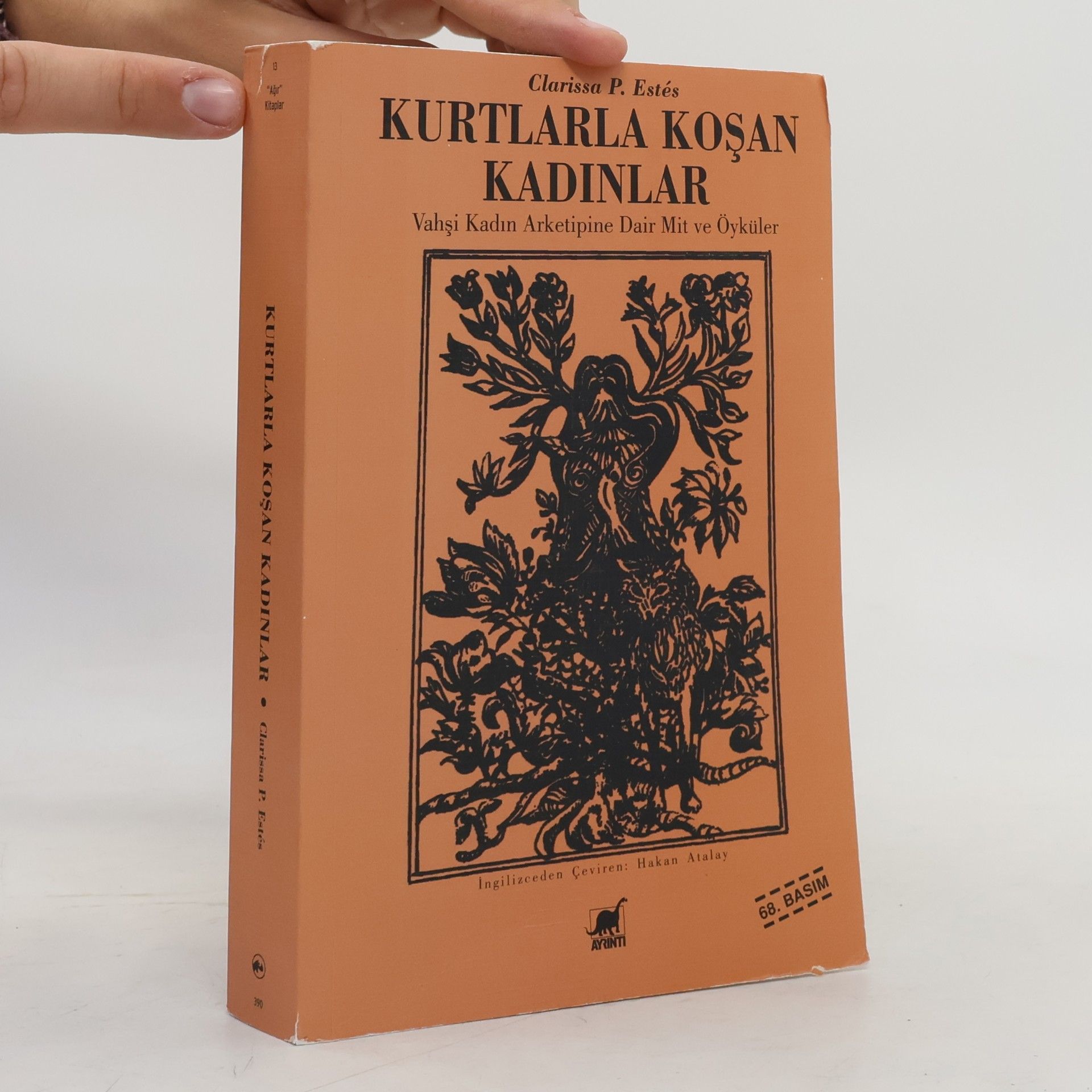 Clarissa Pinkola Estés Kurtlarla Kosan Kadinlar