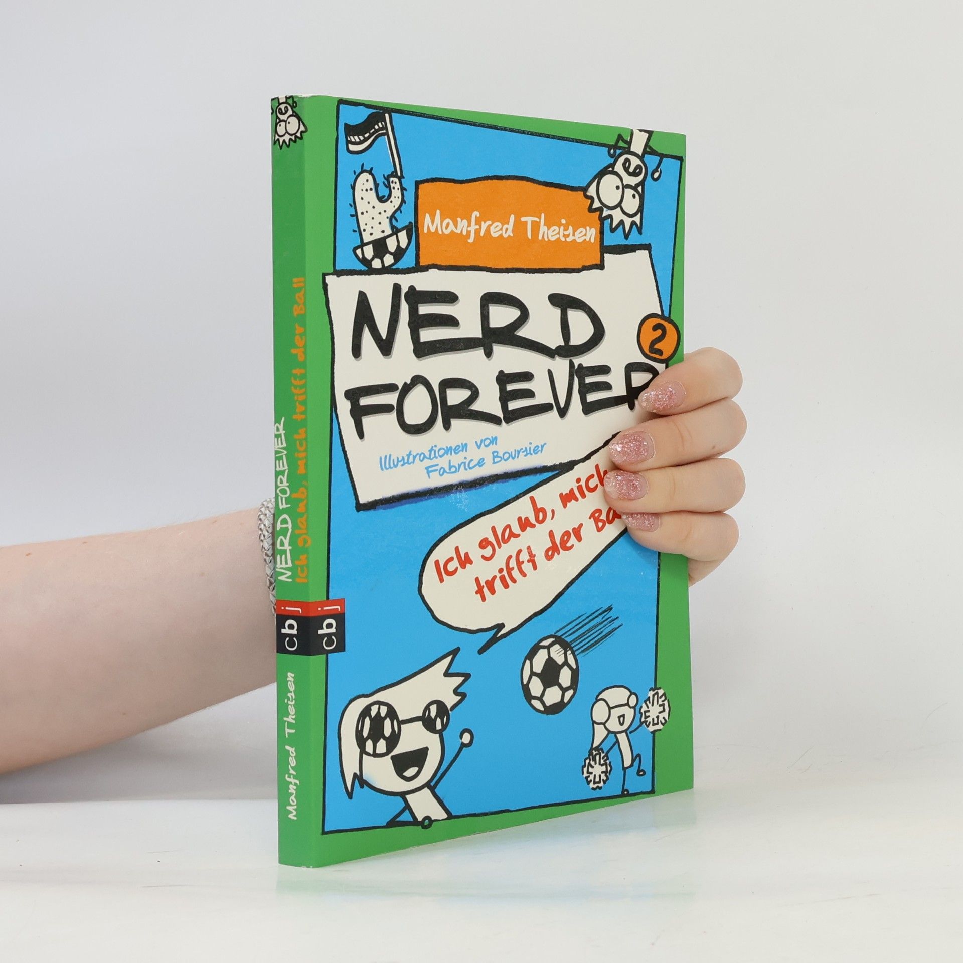 Nerd forever - Ich glaub mich trifft der Ball