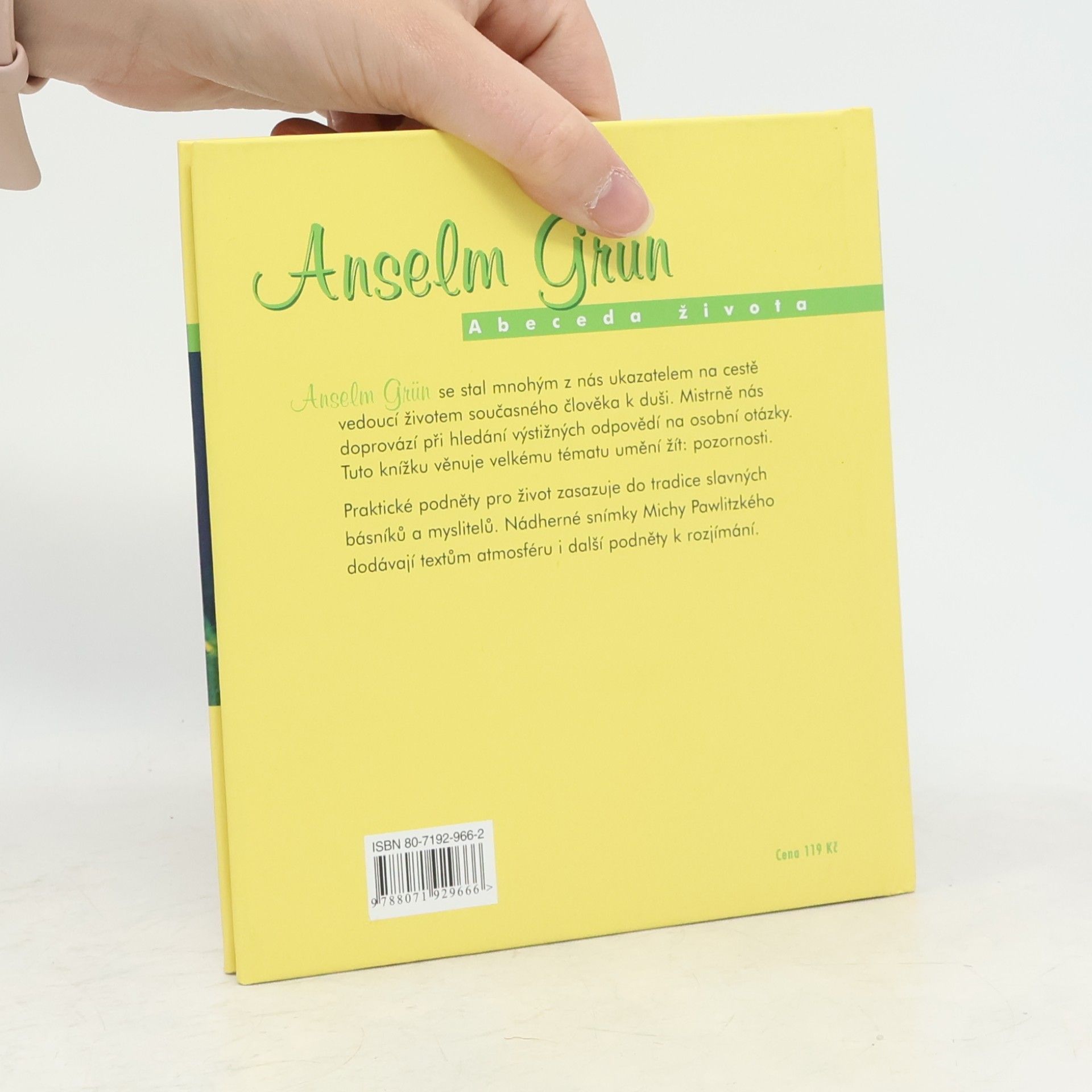 Anselm Grün Štěstí pozornosti