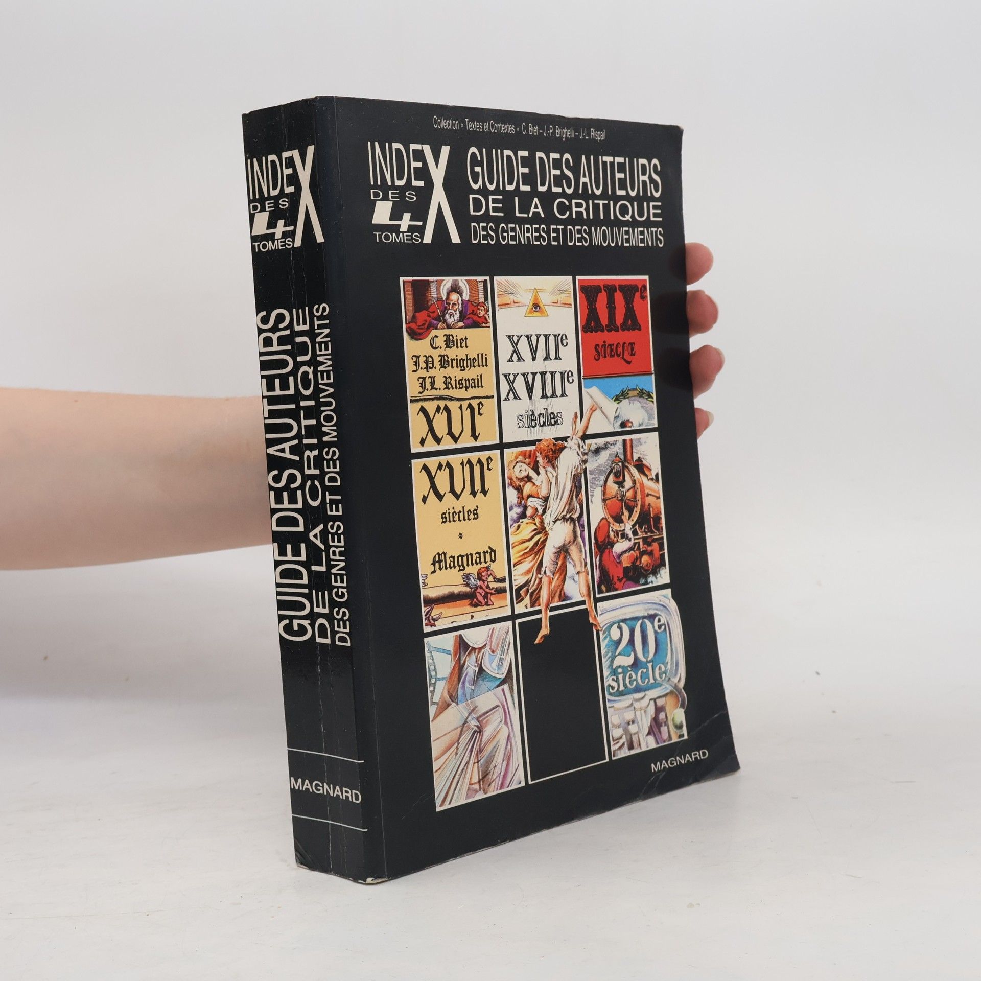 Jean-Paul Brighelli Textes et Contextes: Index des 4 tomes Guide des auteurs de la critique des genres et des mouvements