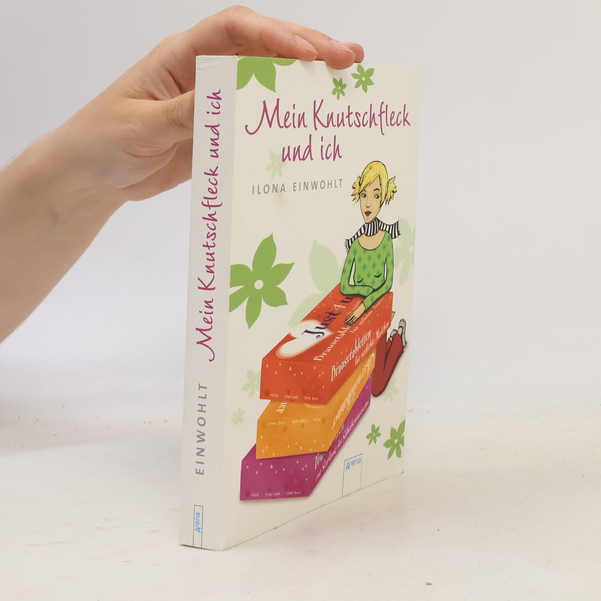 Ilona Einwohlt Mein Knutschfleck und ich