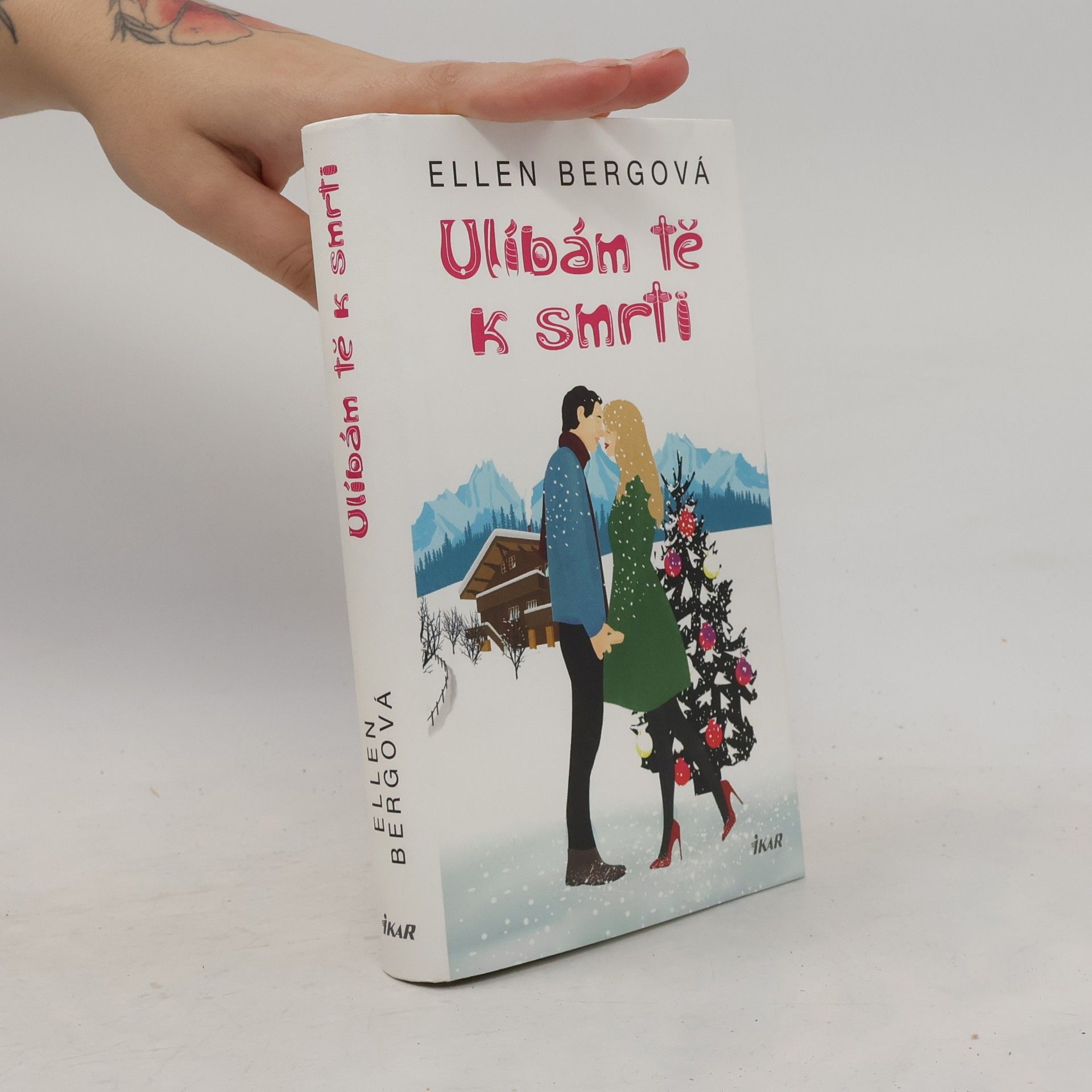 Ellen Berg Ulíbám tě k smrti