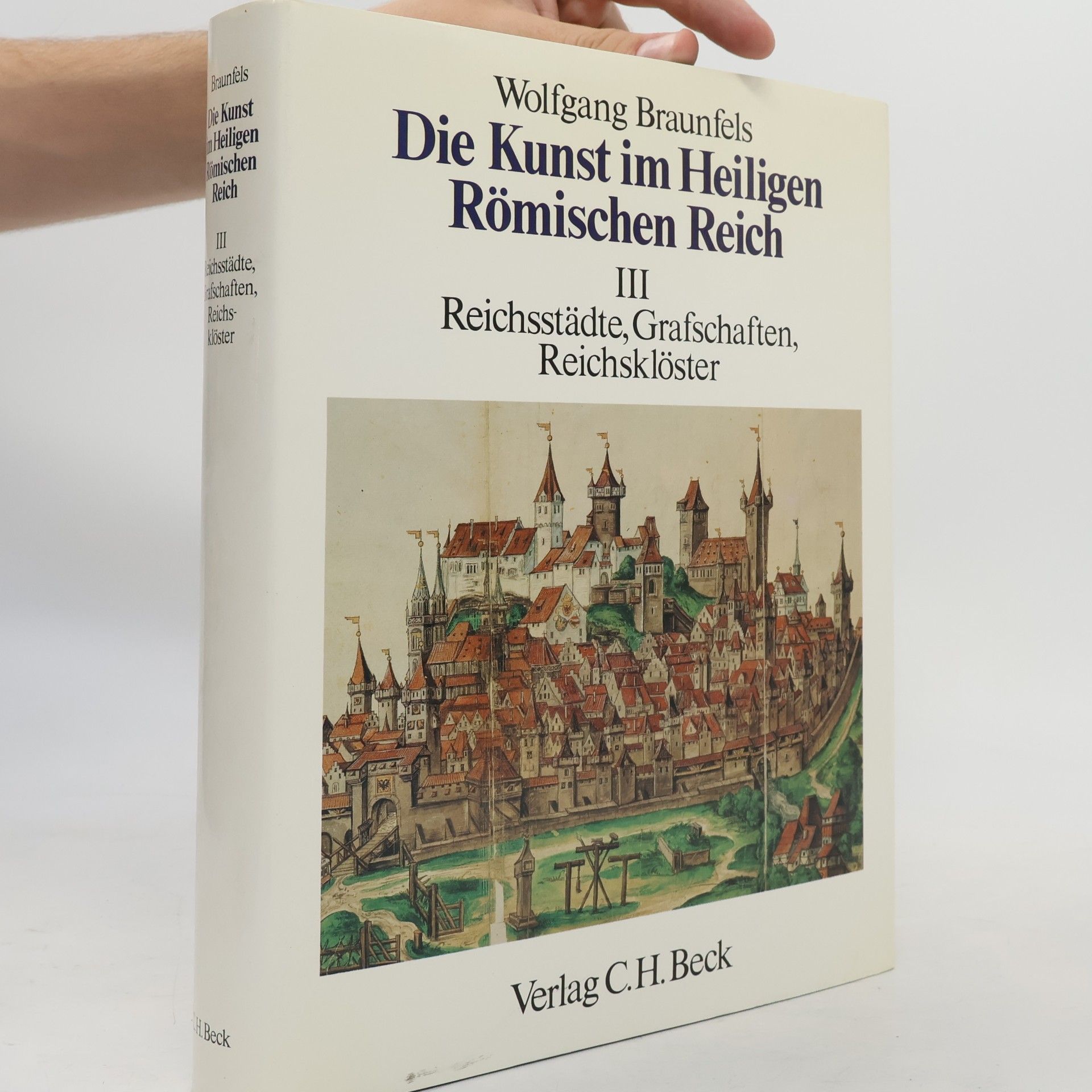 Wolfgang Braunfels Die Kunst im Heiligen Römischen Reich