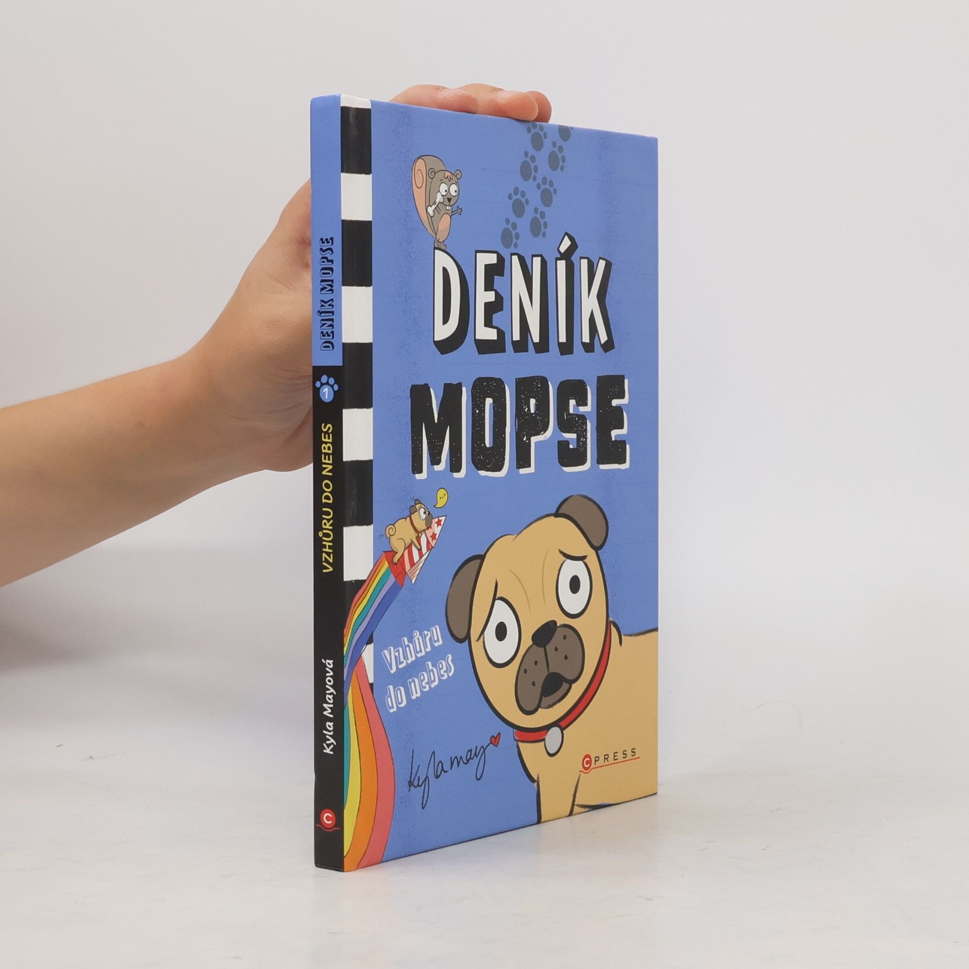 Kyla May Deník mopse: Vzhůru do nebes