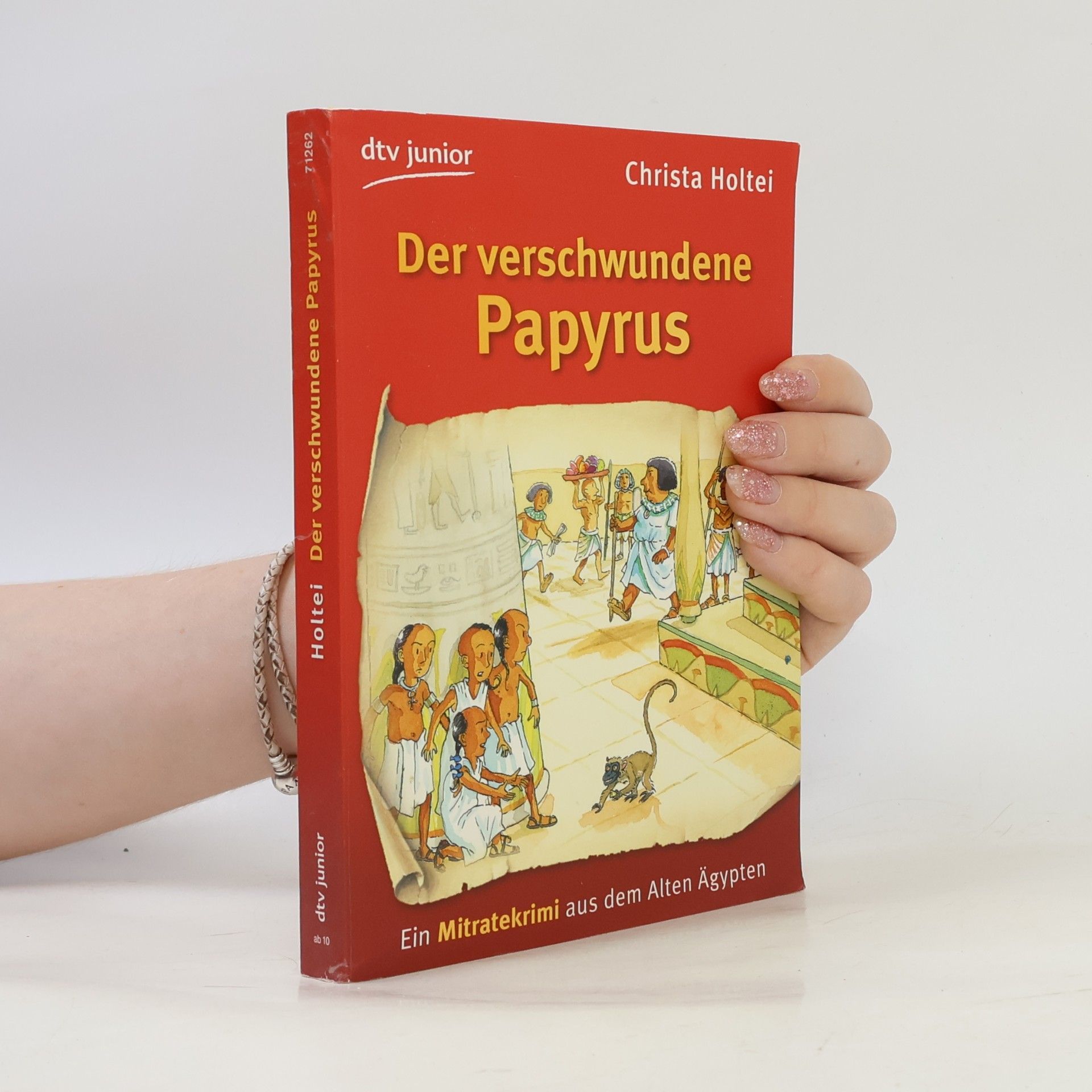 Christa Holtei Der verschwundene Papyrus