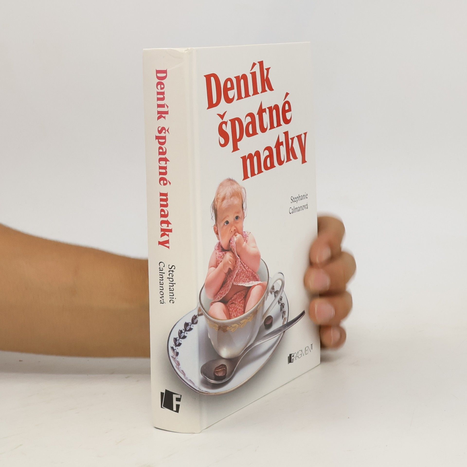 Stephanie Calman Deník špatné matky